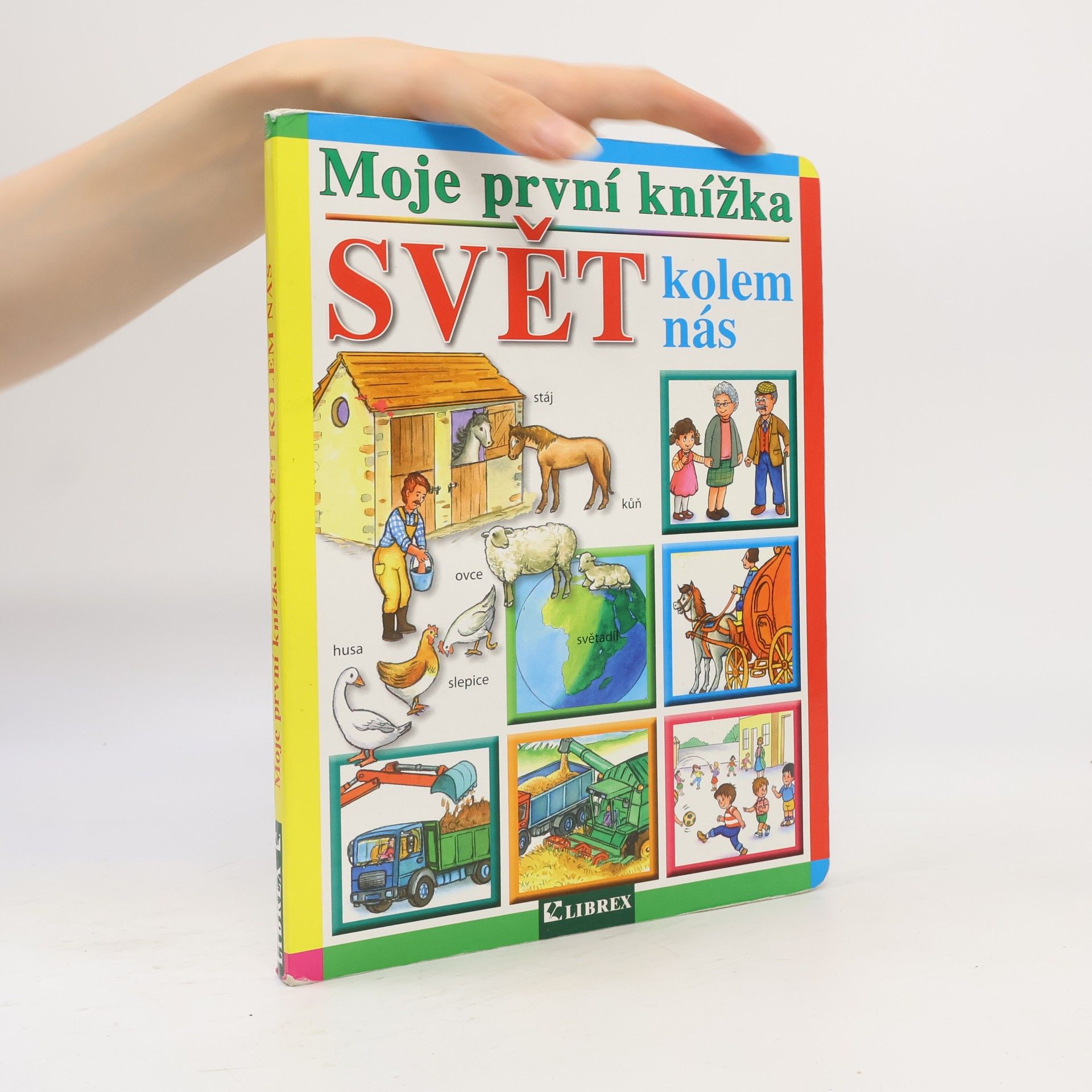Kolektiv autorů Moje první knížka : Svět kolem nás