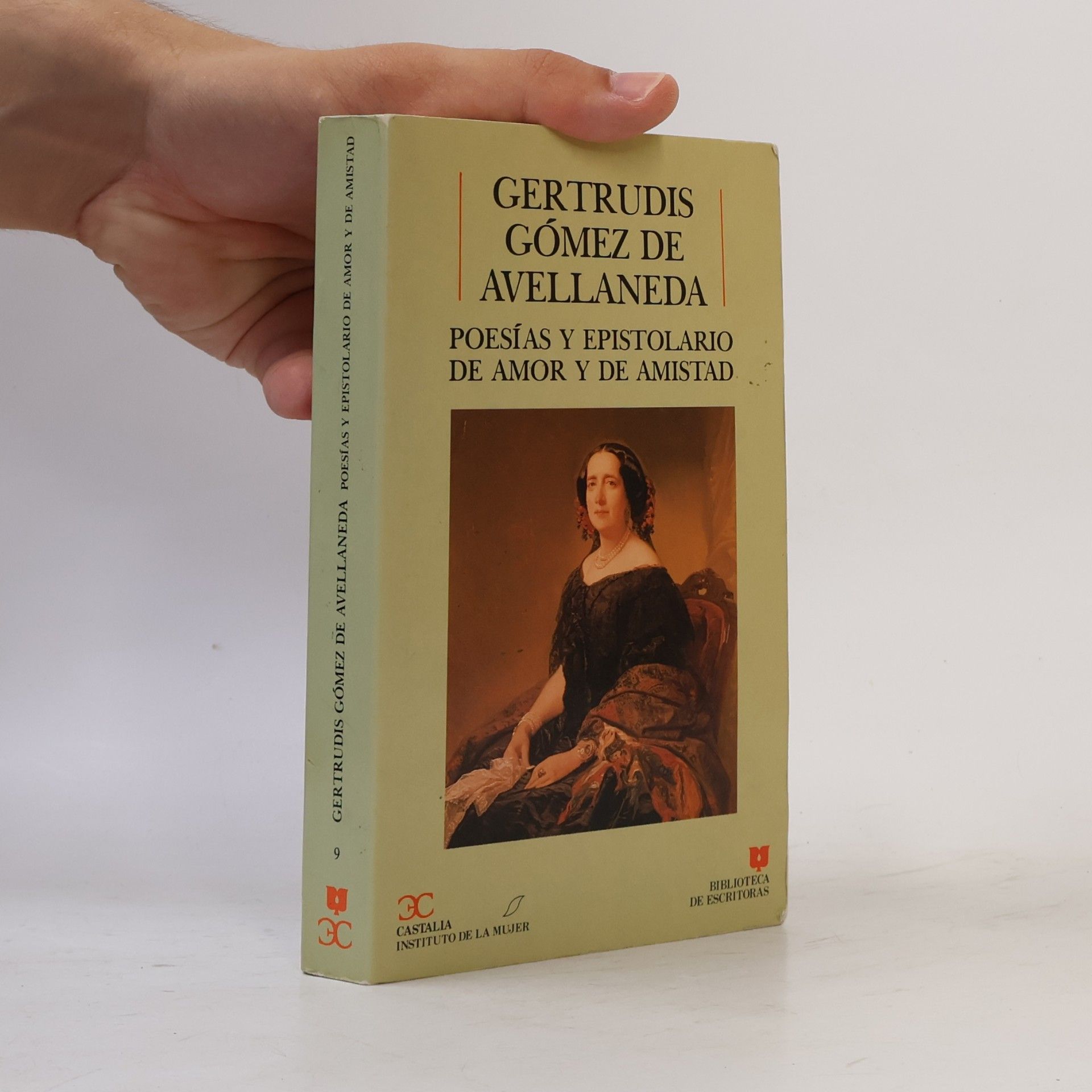 Gertrudis G
G
mez de Avellaneda y Arteaga Biblioteca de Escritoras - 9: Poesías y epistolario de amor y de amistad