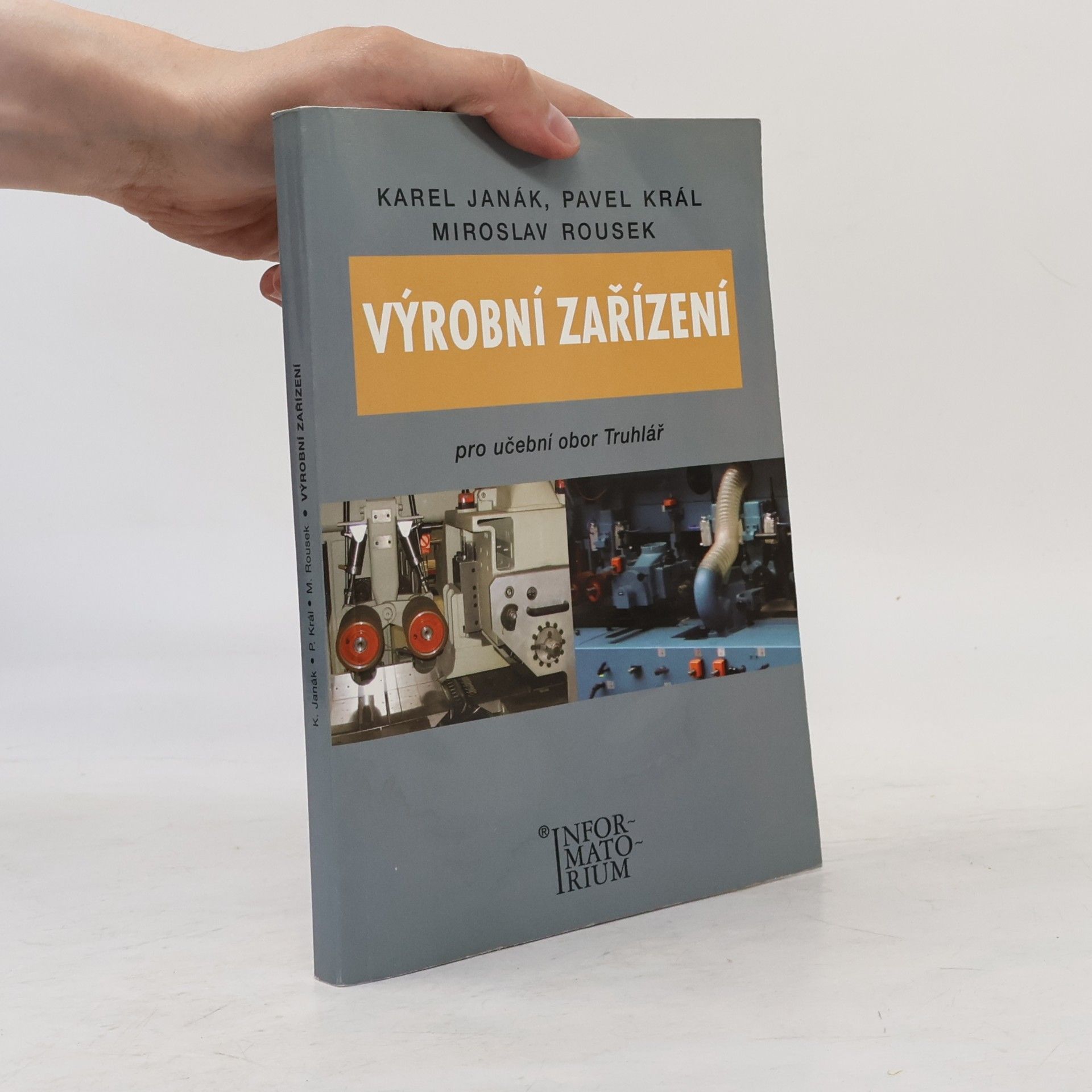 Miroslav Rousek Výrobní zařízení pro UO Truhlář