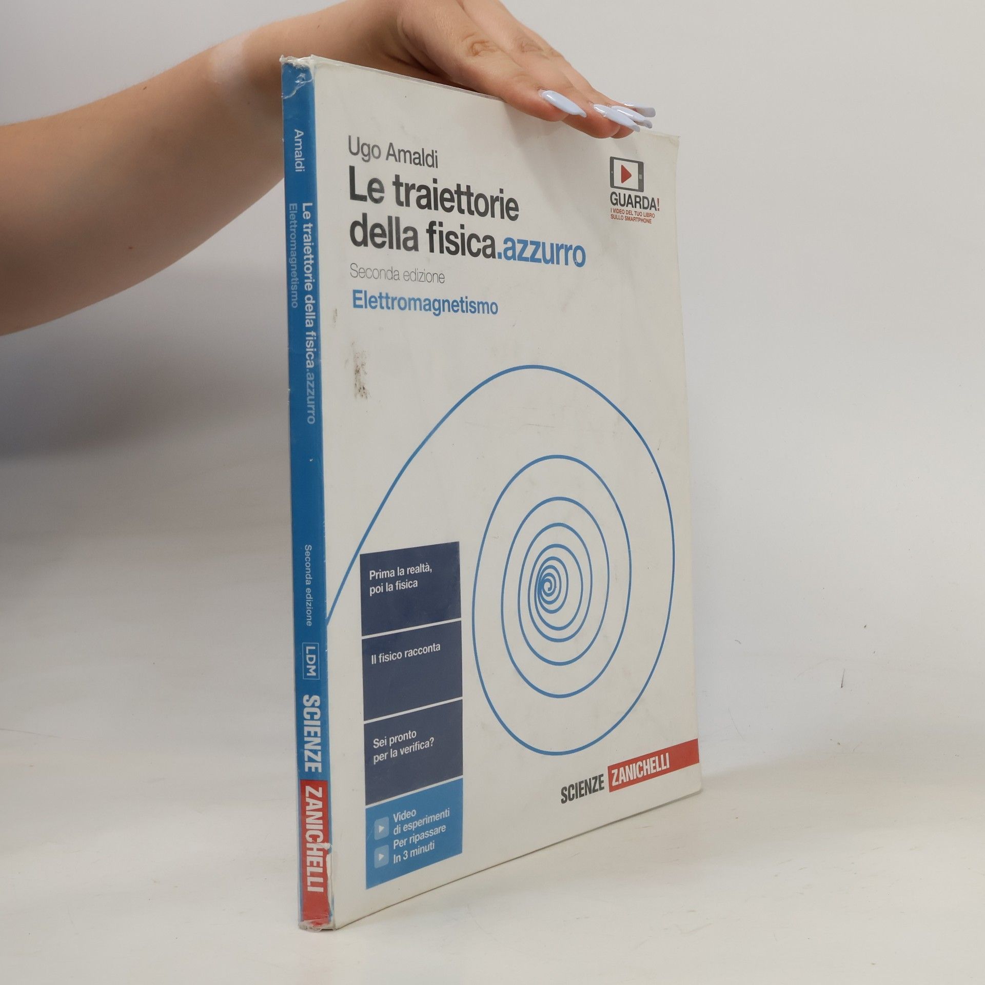 Ugo Amaldi Le traiettorie della fisica.azzurro. Elettromagnetismo. Per le Scuole superiori. Con e-book - Seconda edizione