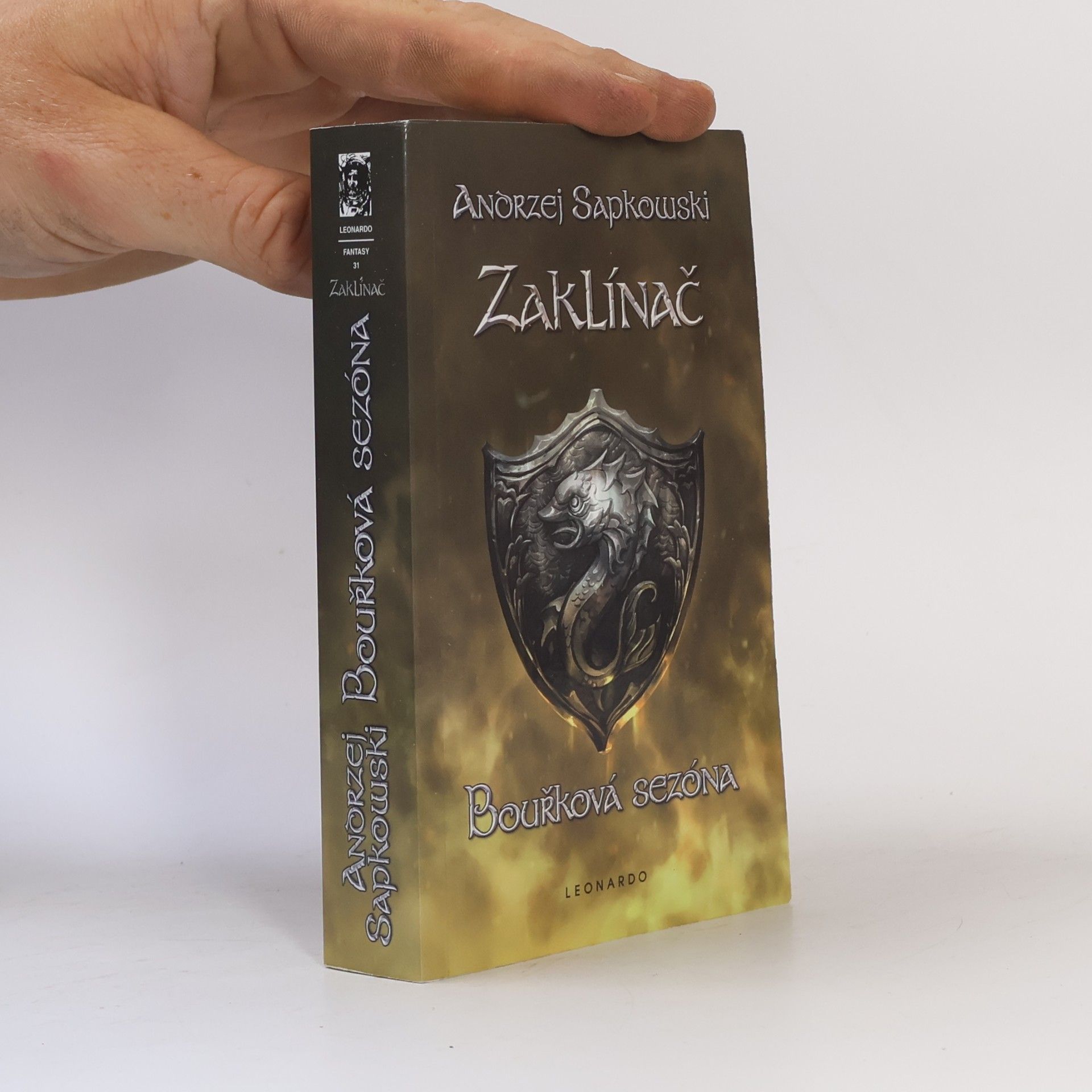 Andrzej Sapkowski Zaklínač. Bouřková sezóna
