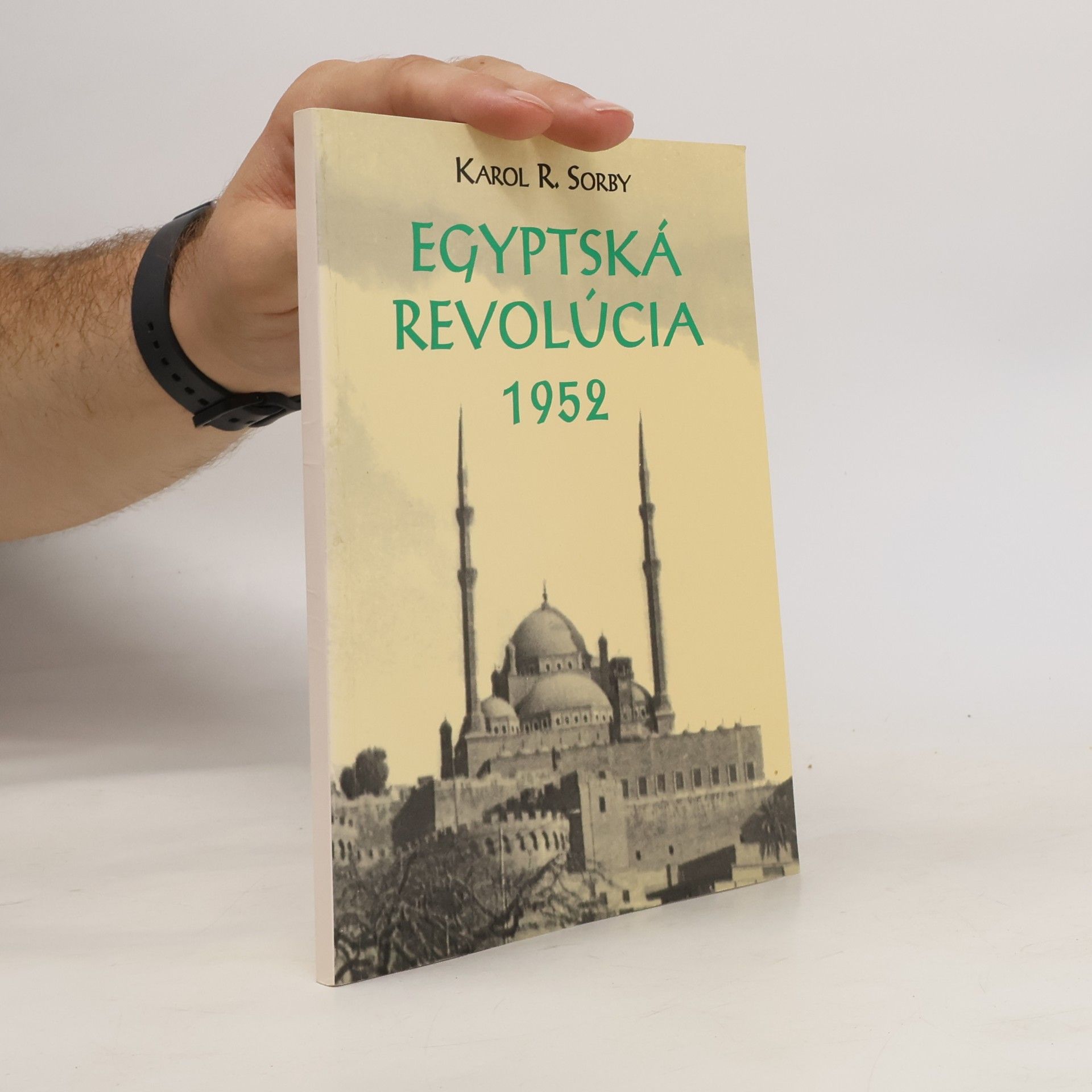 Karol R. Sorby Egyptská revolúcia 1952