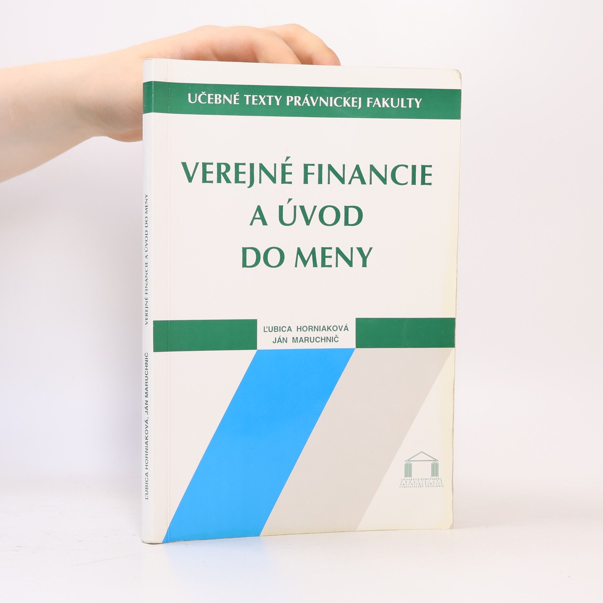 Ľubica Horniaková Verejné financie a úvod do meny