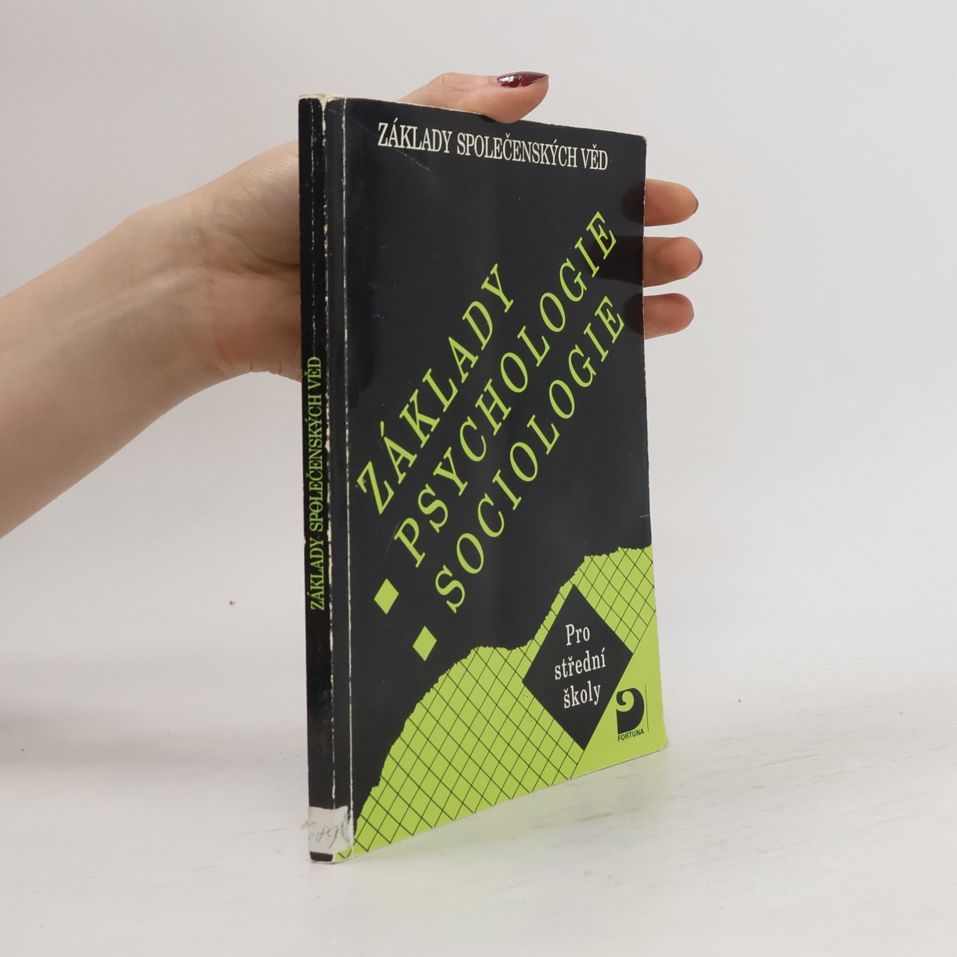 Ilona Gillernová Základy psychologie, sociologie pro střední školy