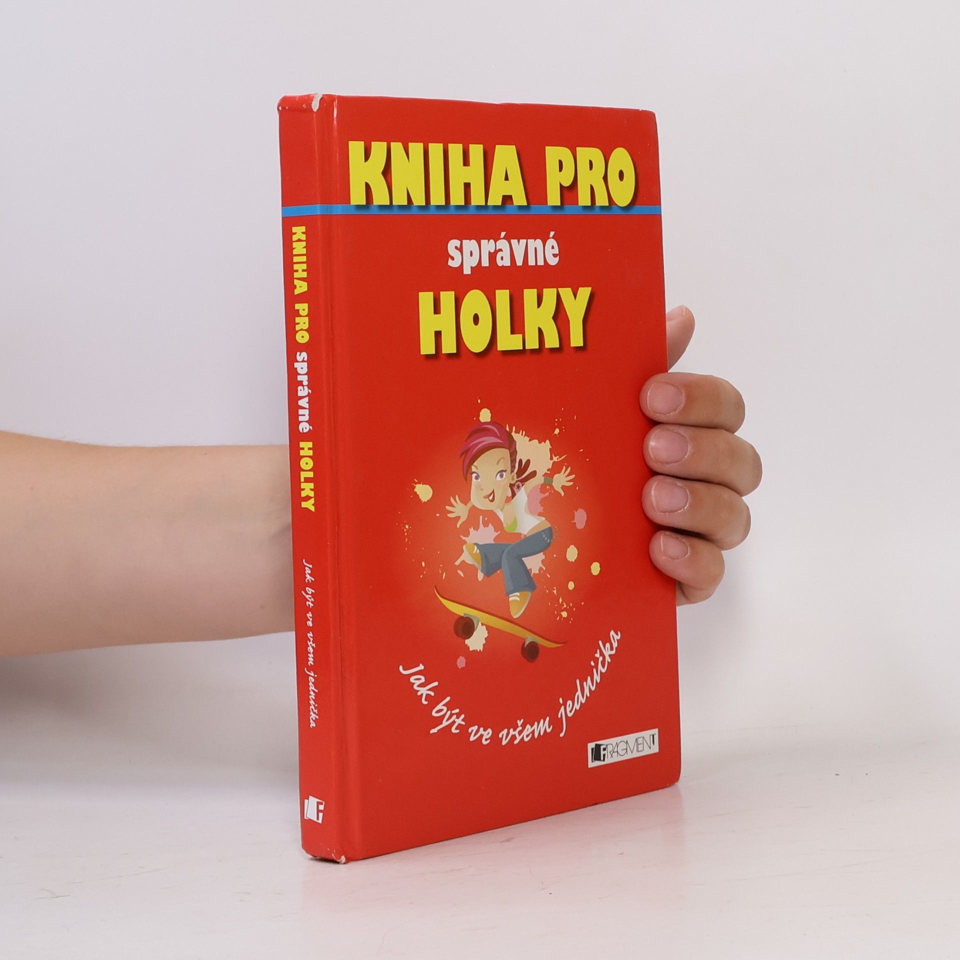 Juliana Foster Kniha pro správné holky