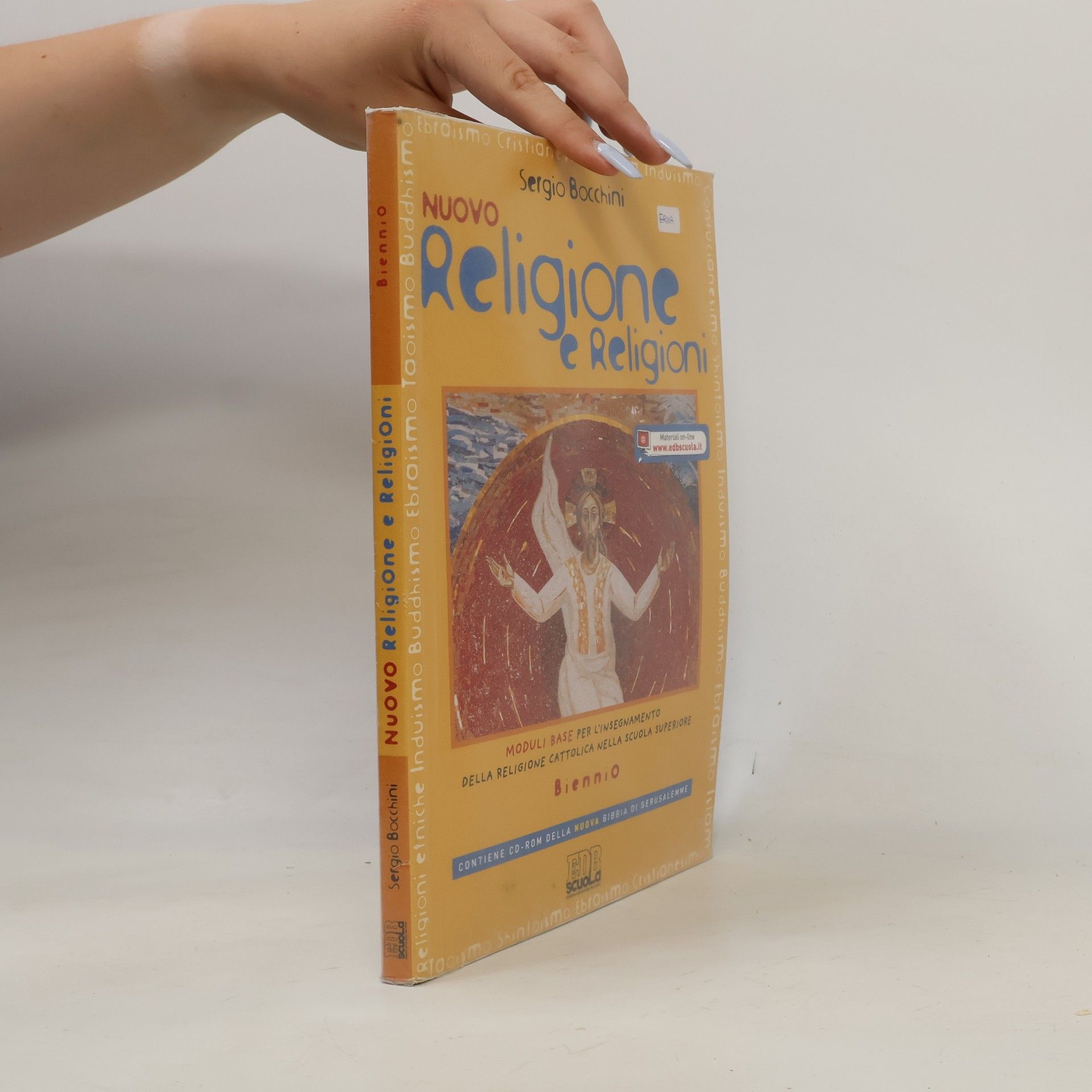 Testi scolastici - 137: Nuovo religione e religioni. Per il biennio delle scuole superiori. Con CD-ROM. Con espansione online