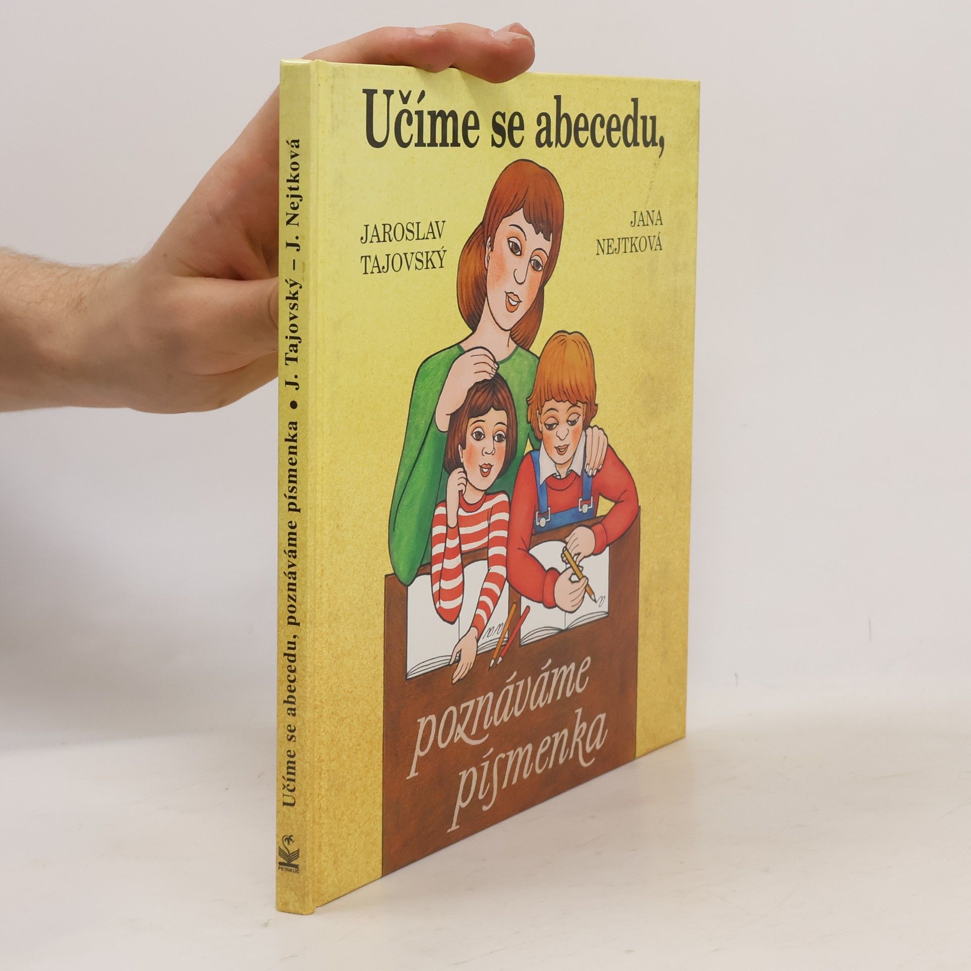 Jaroslav Tajovský Učíme se abecedu, poznáváme písmena