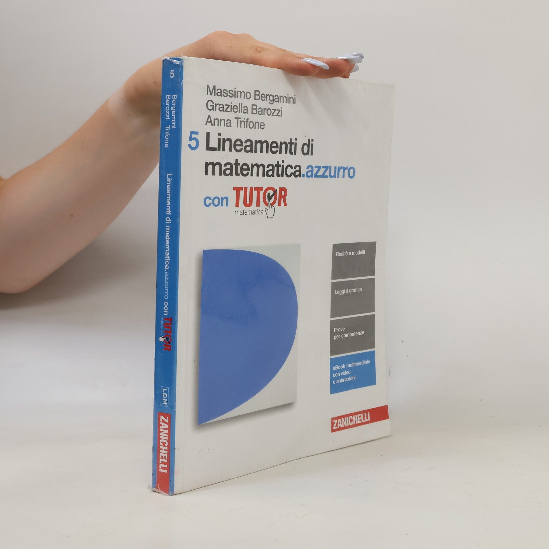 Massimo Bergamini Lineamenti di matematica.azzurro 5