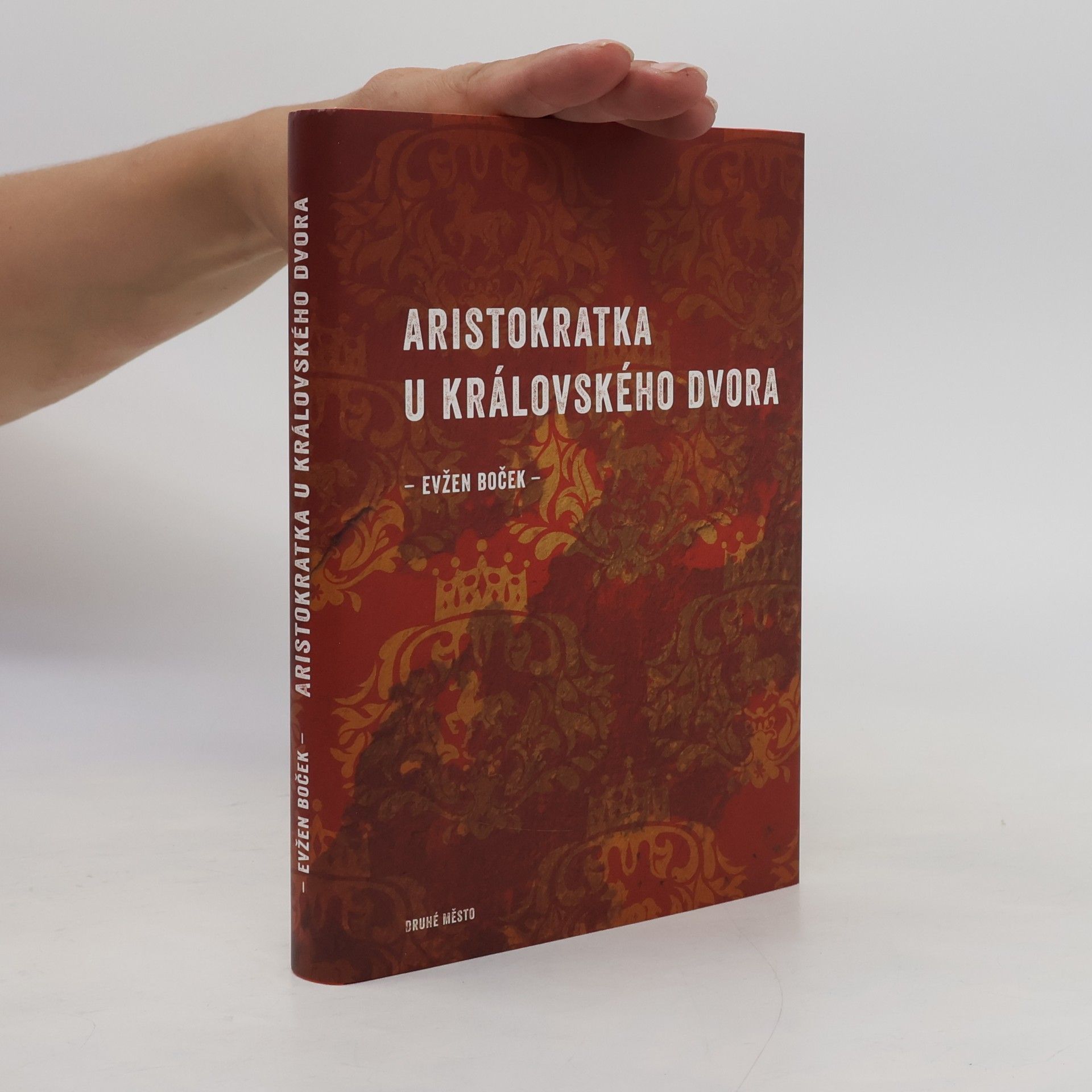 Evžen Boček Aristokratka u královského dvora