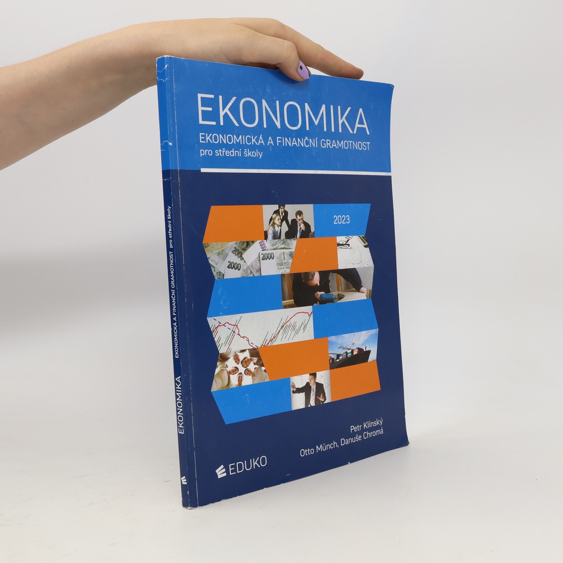 Petr Klínský Ekonomika. Ekonomická a finanční gramotnost pro střední školy