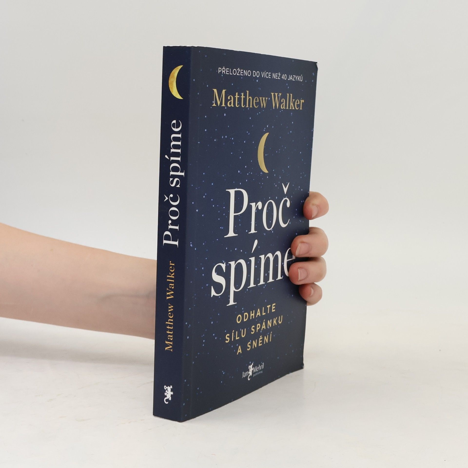 Matthew Walker Proč spíme