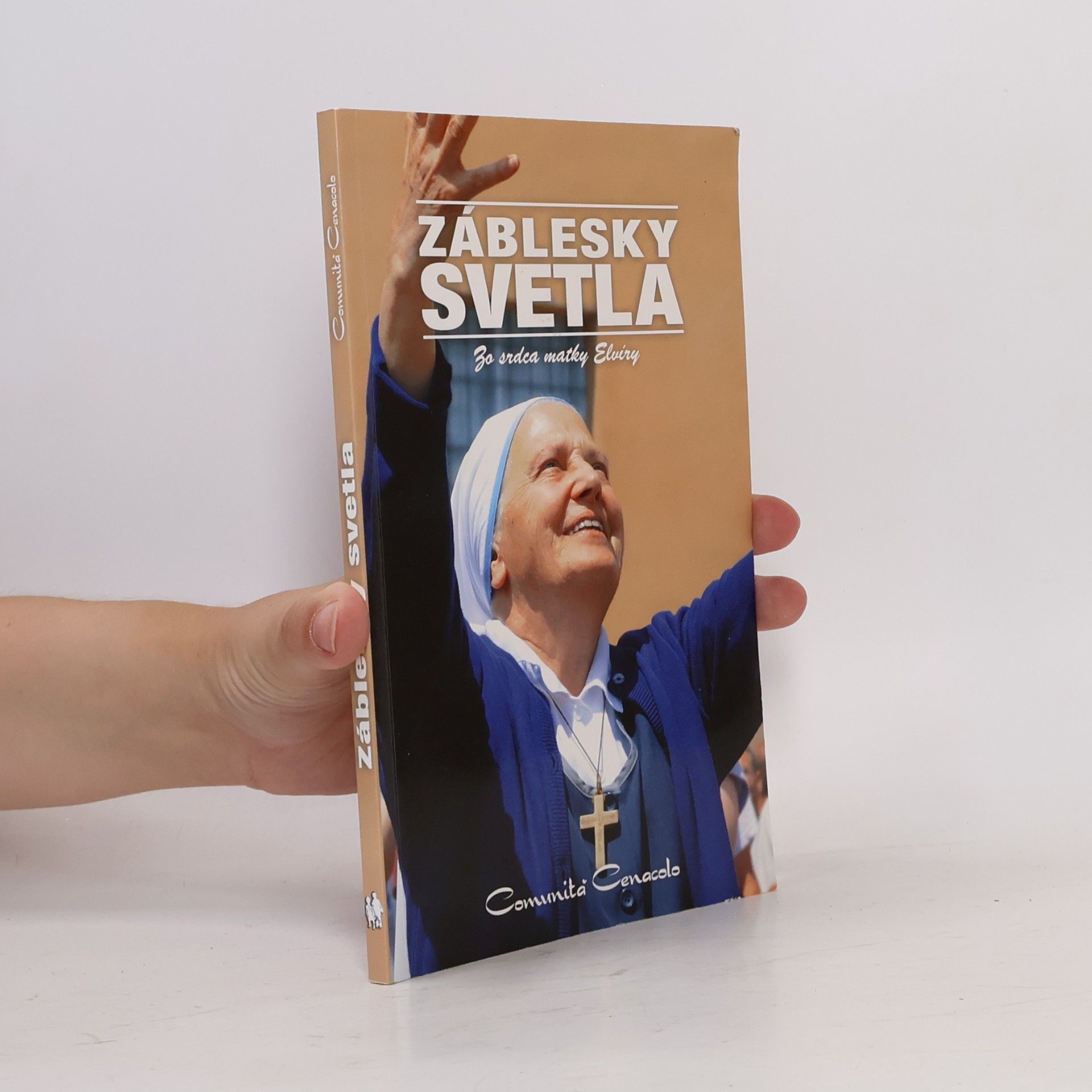 Kolektív autorov Záblesky svetla. Zo srdca matky Elvíry