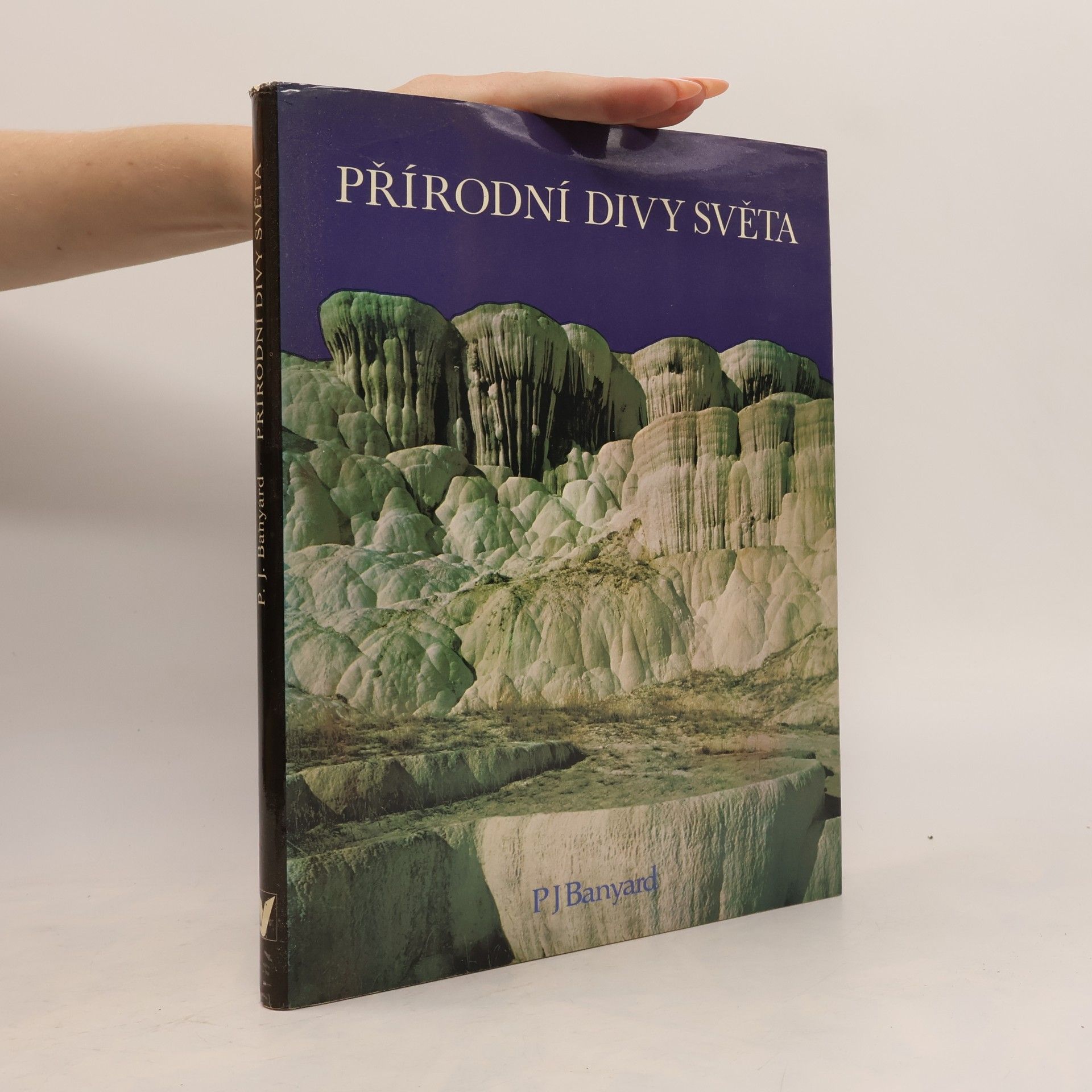 Banyard P. J. Přírodní divy světa