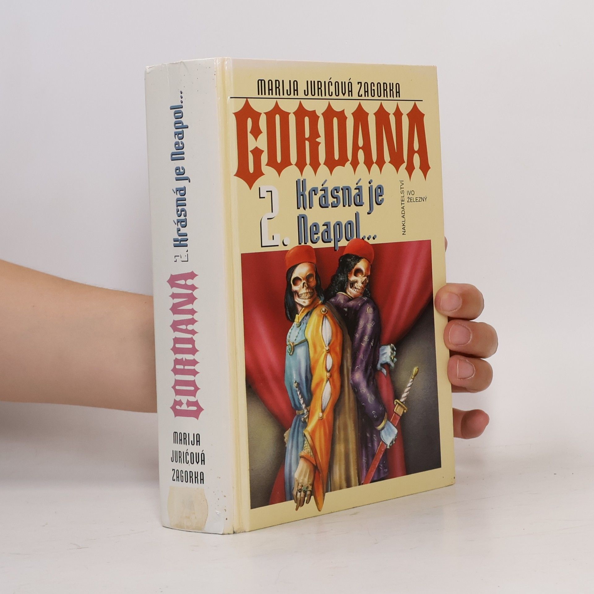 Marija Jurić Zagorka Gordana. 2. Krásná je Neapol...