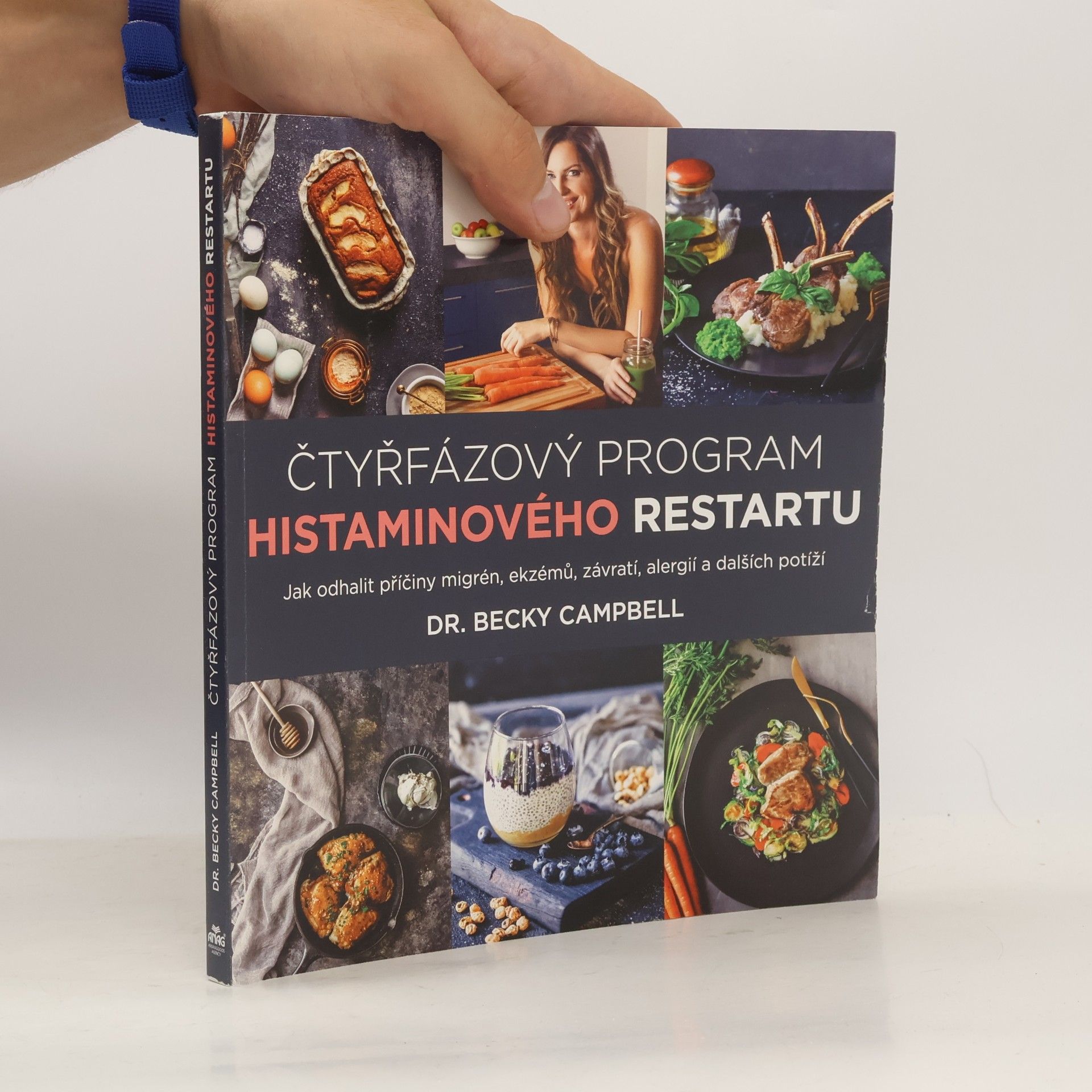 Becky Campbell Čtyřfázový program histaminového restartu – Jak odhalit příčiny migrén, ekzémů, závratí, alergií a dalších potíží