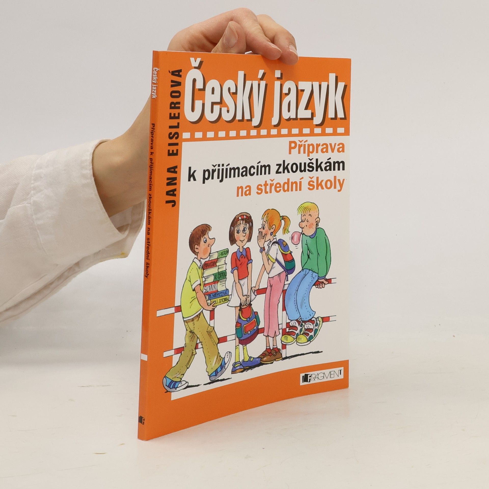 Jana Eislerová Český jazyk - Příprava k příjímacím zkouškám na střední školy