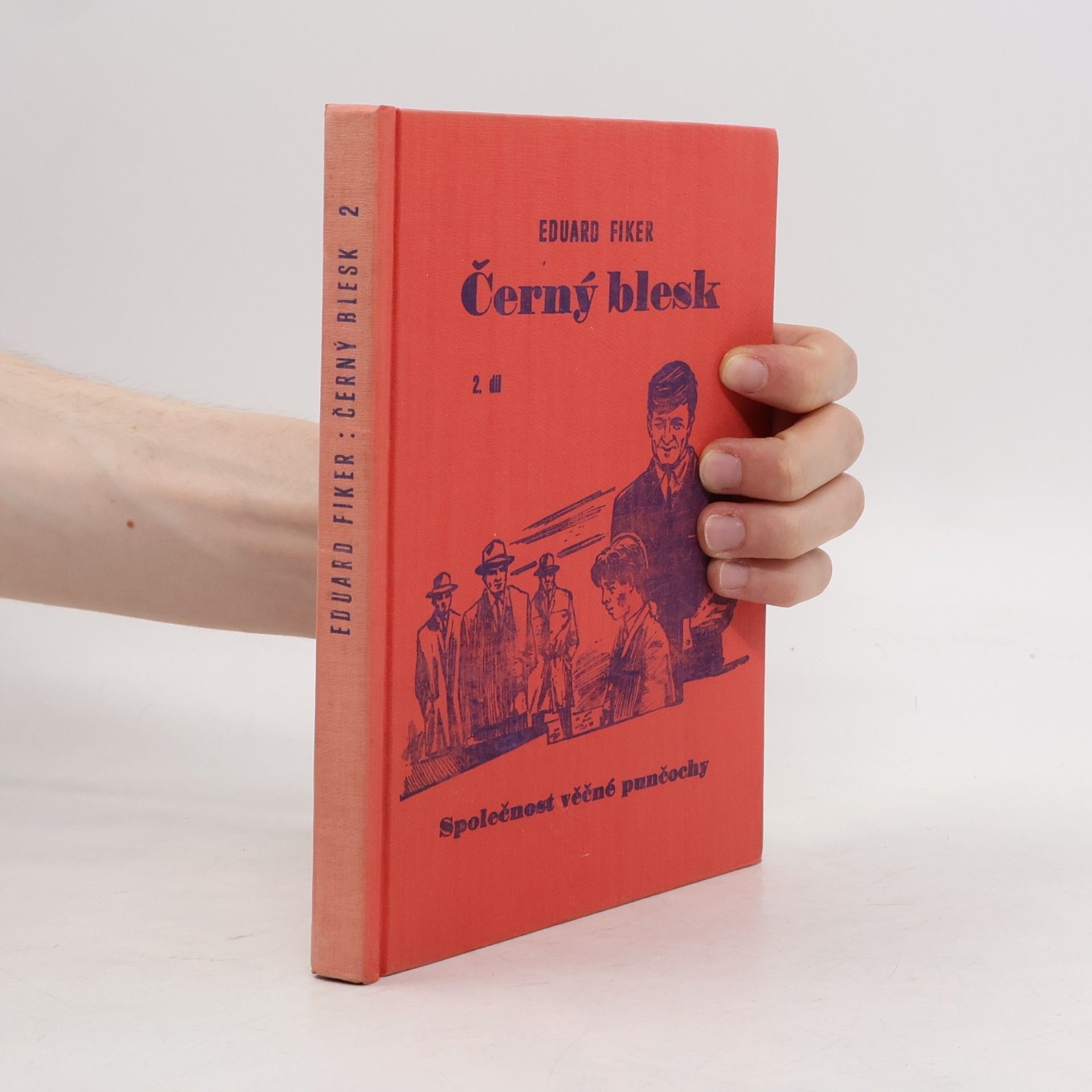 Eduard Fiker Černý blesk: Společnost věčné punčochy. 2. díl