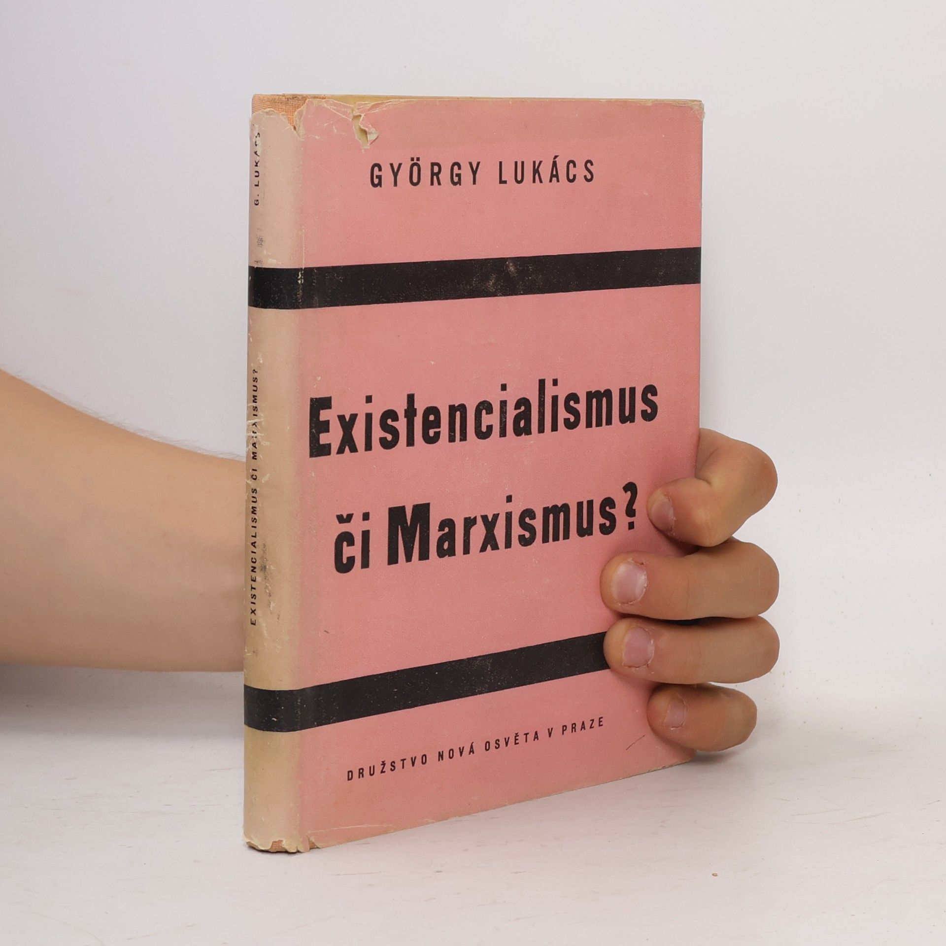 György Lukács Existencialismus či marxismus?