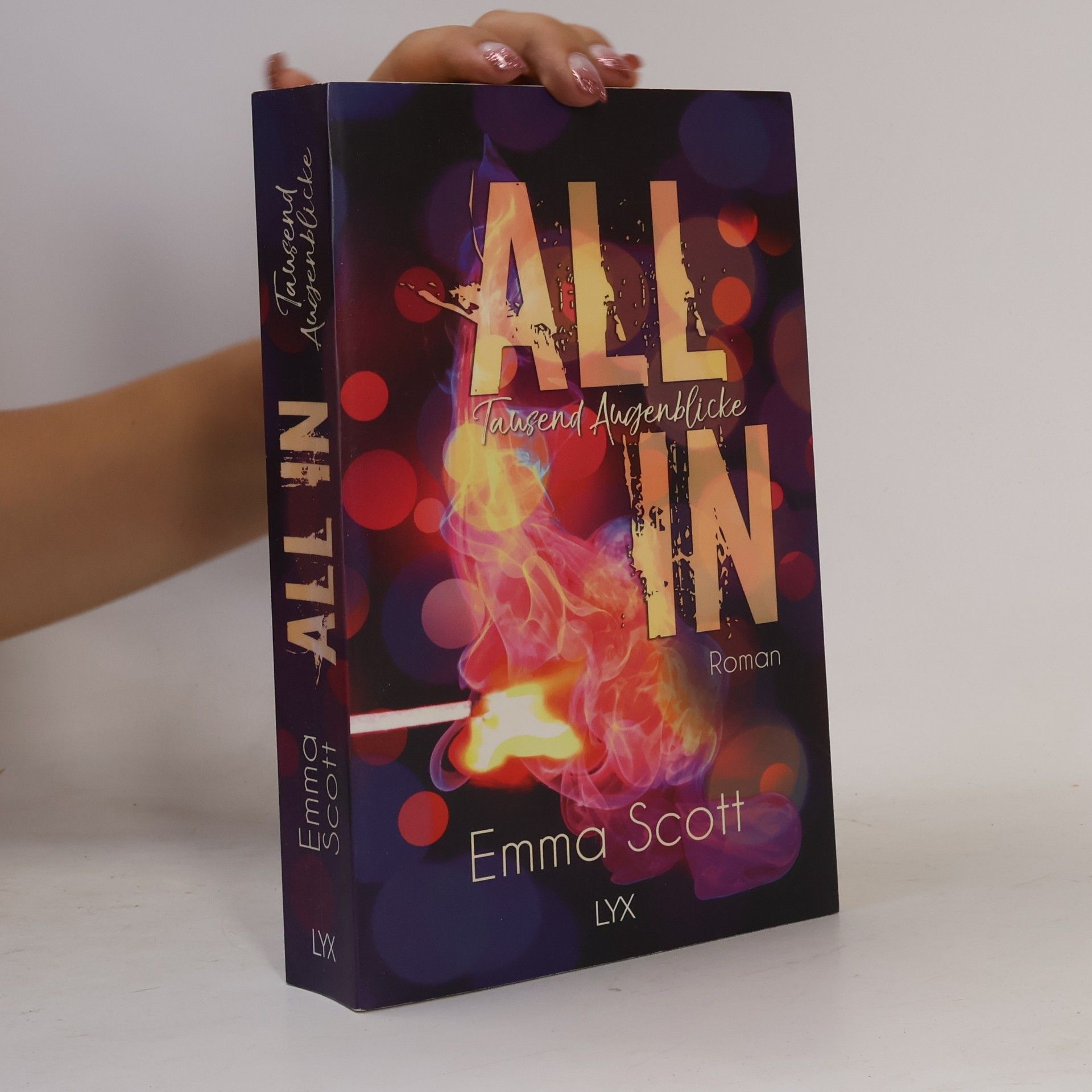 Emma Scott All in - Tausend Augenblicke
