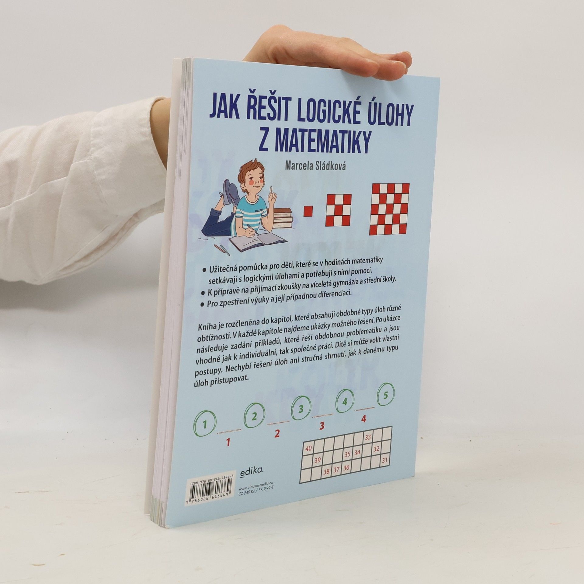 Marcela Sládková Jak řešit logické úlohy z matematiky