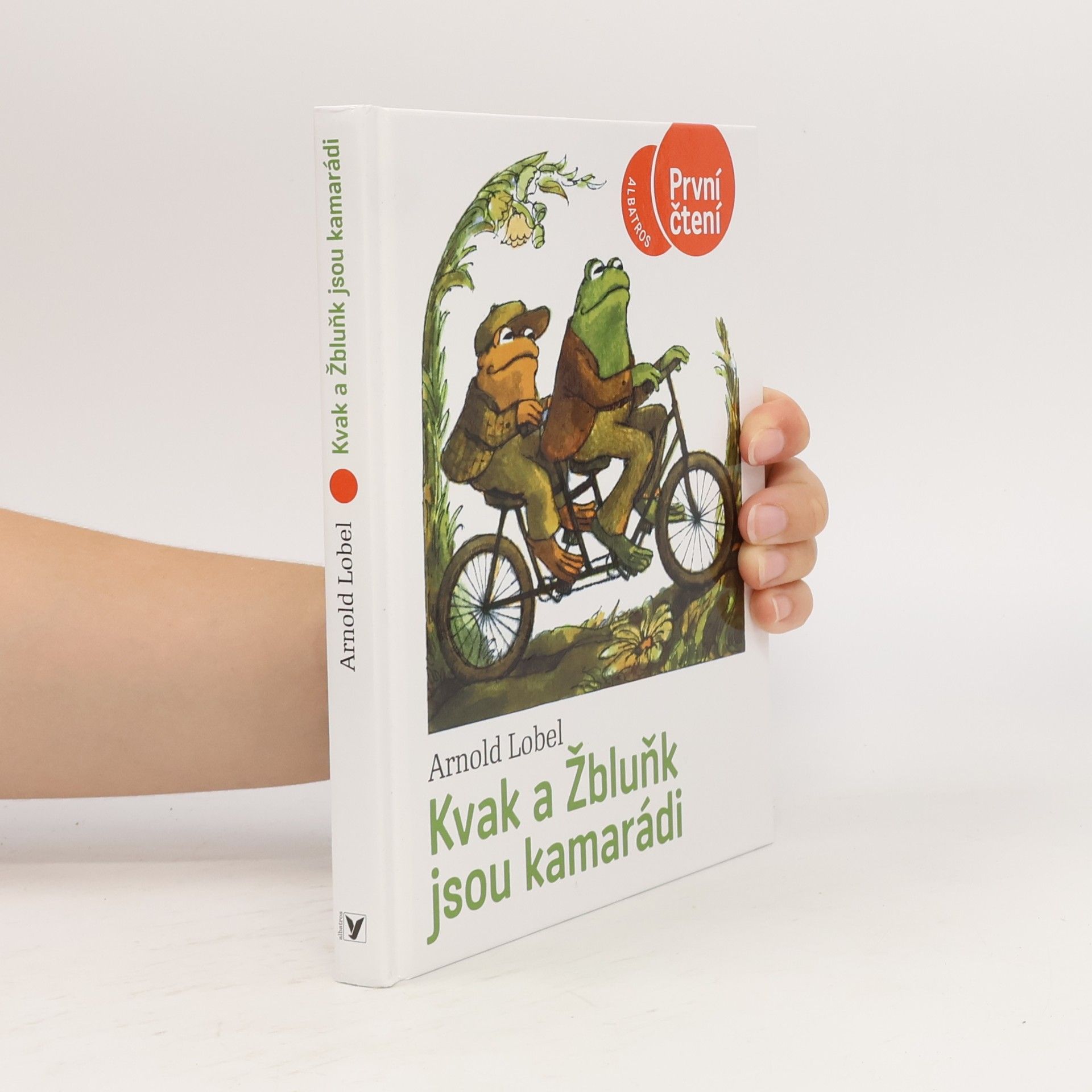 Arnold Lobel Kvak a Žbluňk jsou kamarádi