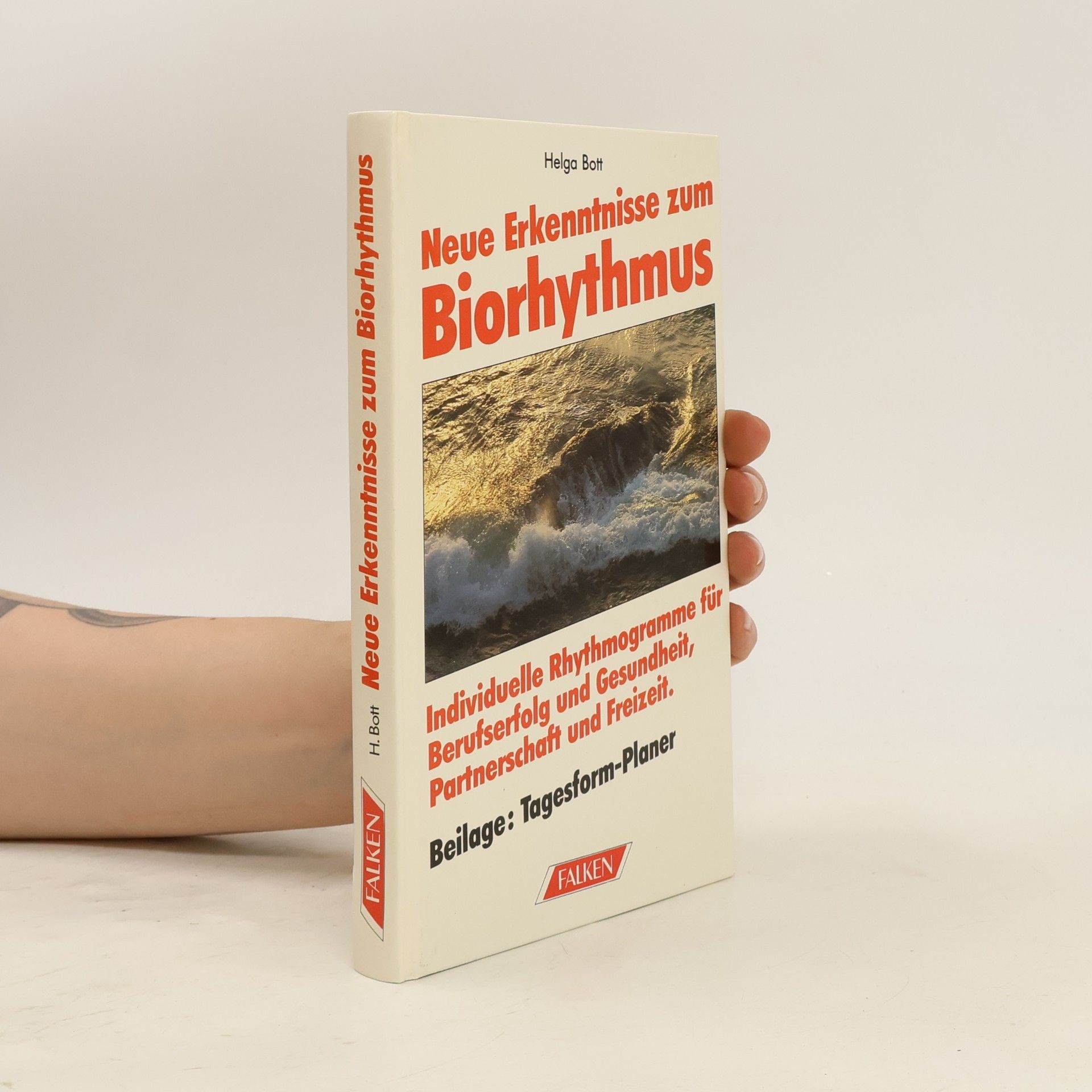 Helga Bott Neue Erkenntnisse zum Biorhythmus