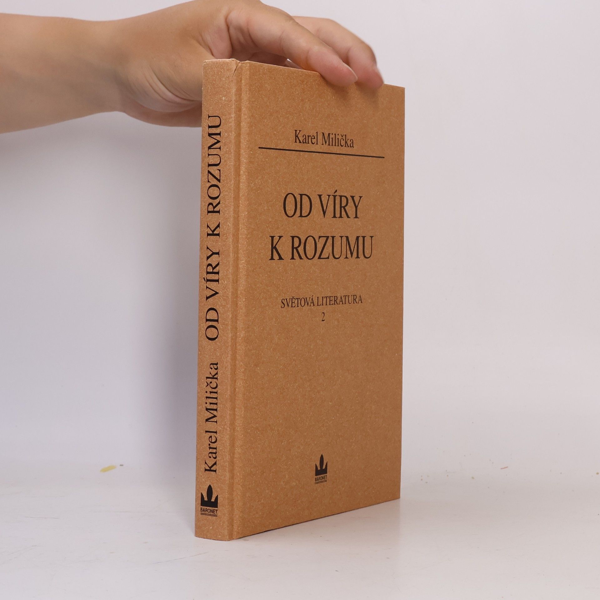 Karel Milička Světová literatura. 2, Od víry k rozumu