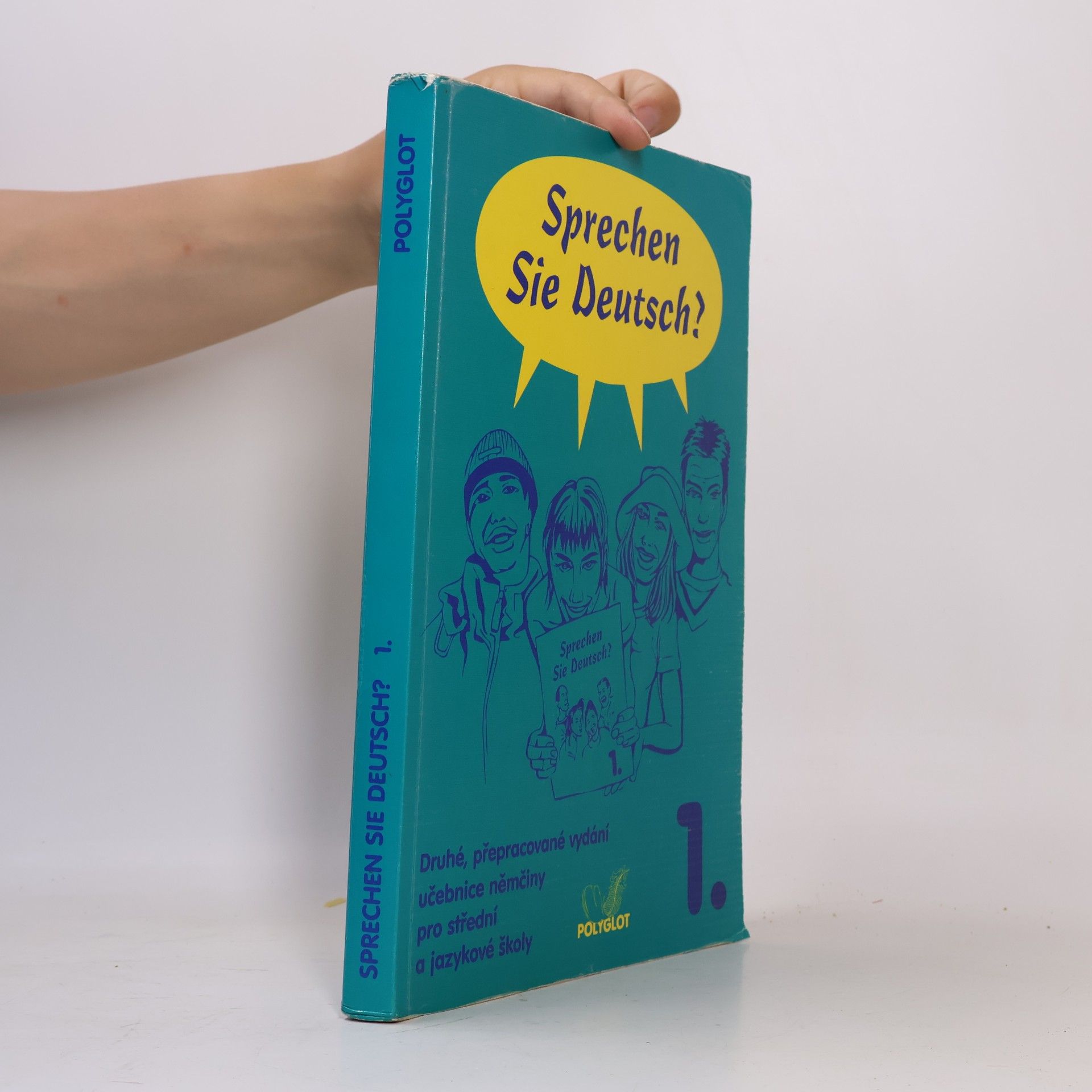 Collectif d'auteurs Sprechen Sie Deutsch? Učebnice němčiny pro střední a jazykové školy. Díl 1.