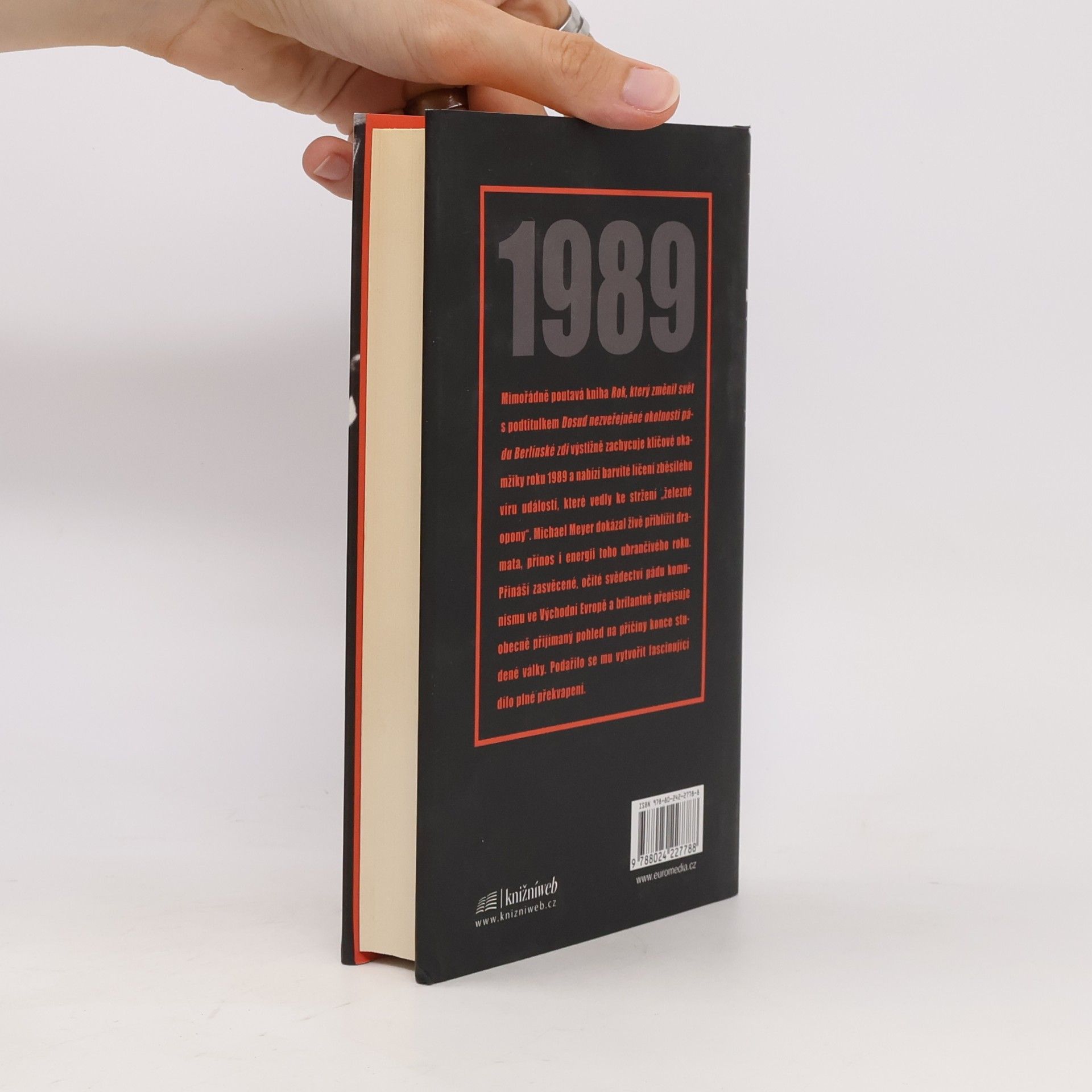 Michael Meyer-Sach Rok, který změnil svět: 1989. Dosud nezveřejněné okolnosti pádu Berlínské zdi