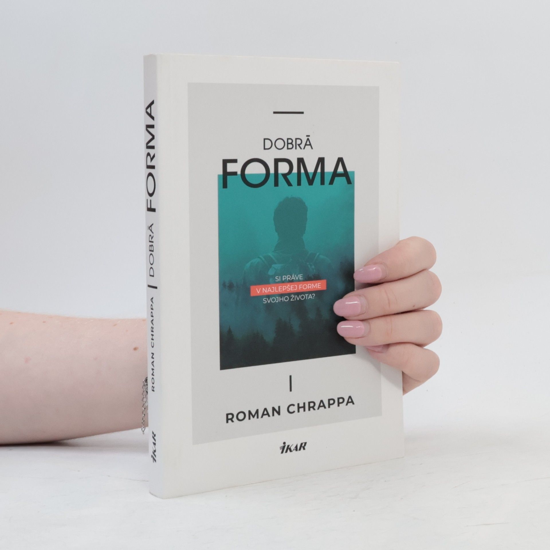 Roman Chrappa Dobrá forma