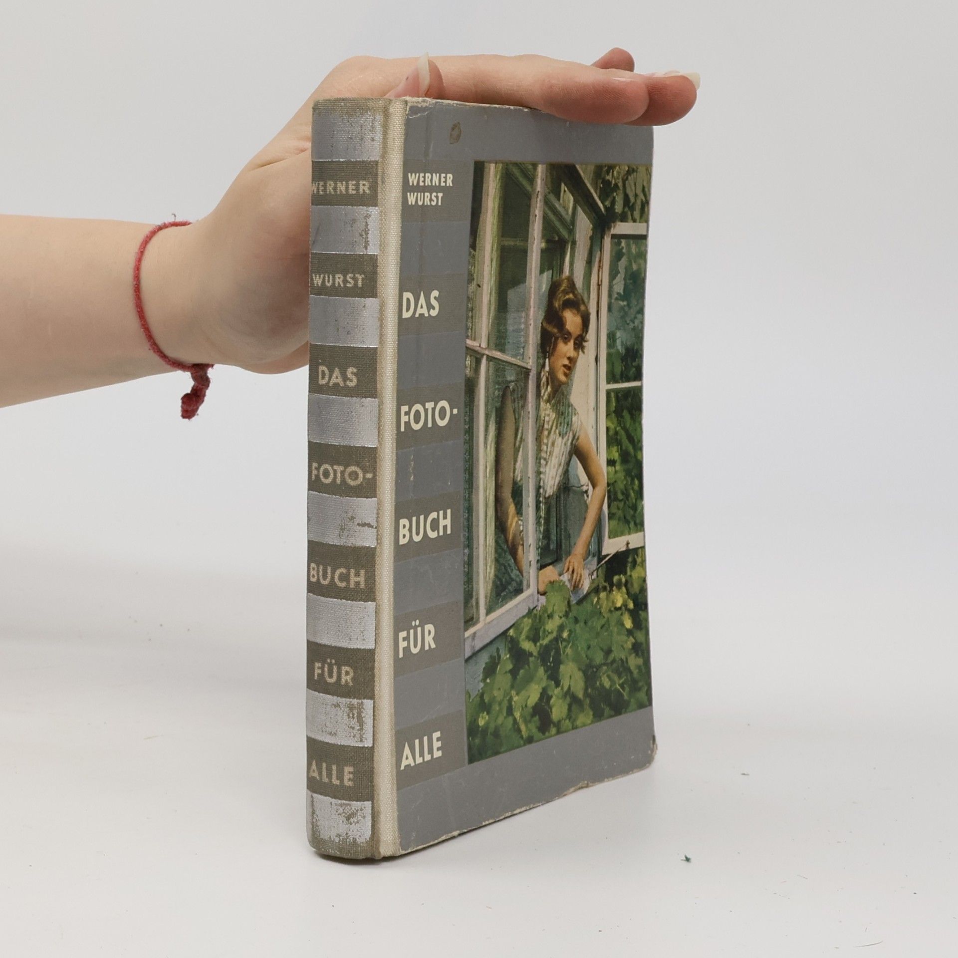 Werner Wurst Das Fotobuch für alle