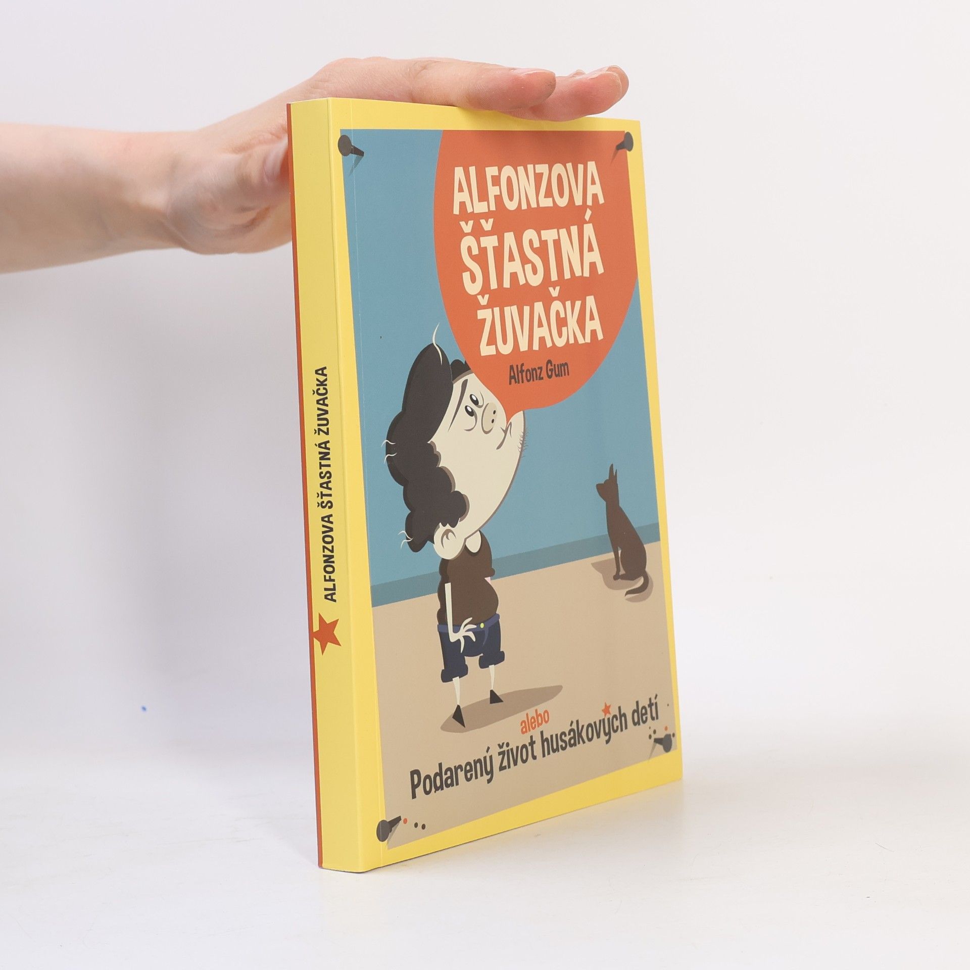 Peter Ščasný Alfonzova šťastná žuvačka