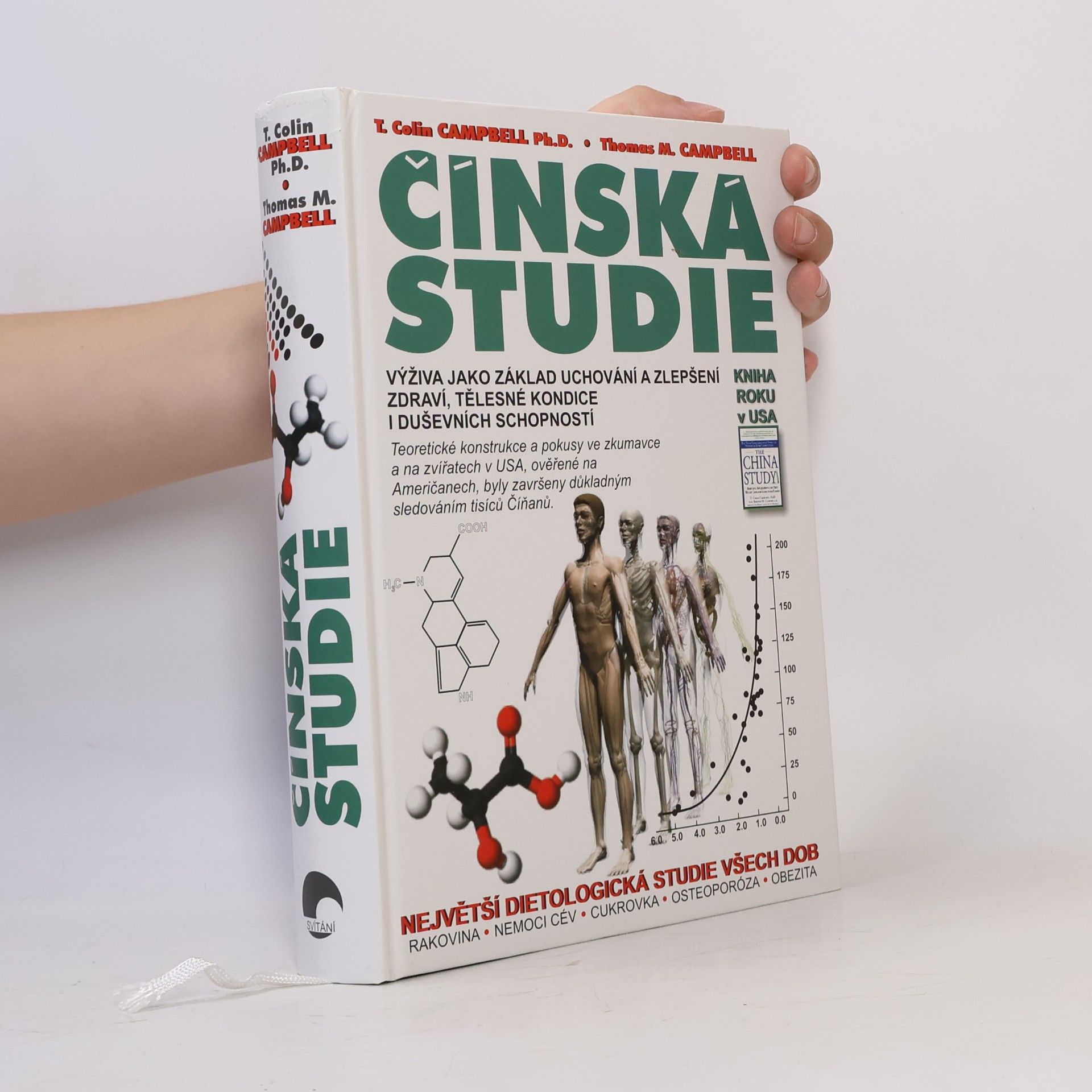 Thomas Campbell Čínská studie. Výživa jako základ uchování a zlepšení zdraví, tělesné kondice a duševních schopností