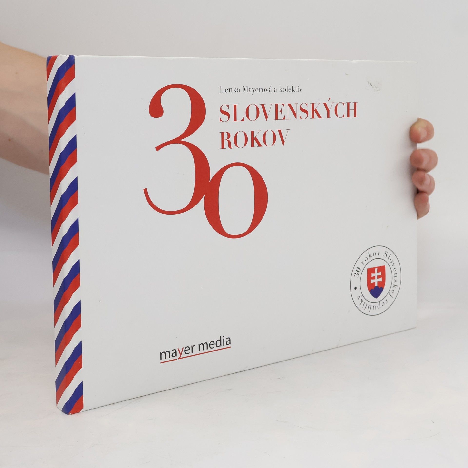 Lenka Mayerová 30 Slovenských rokov