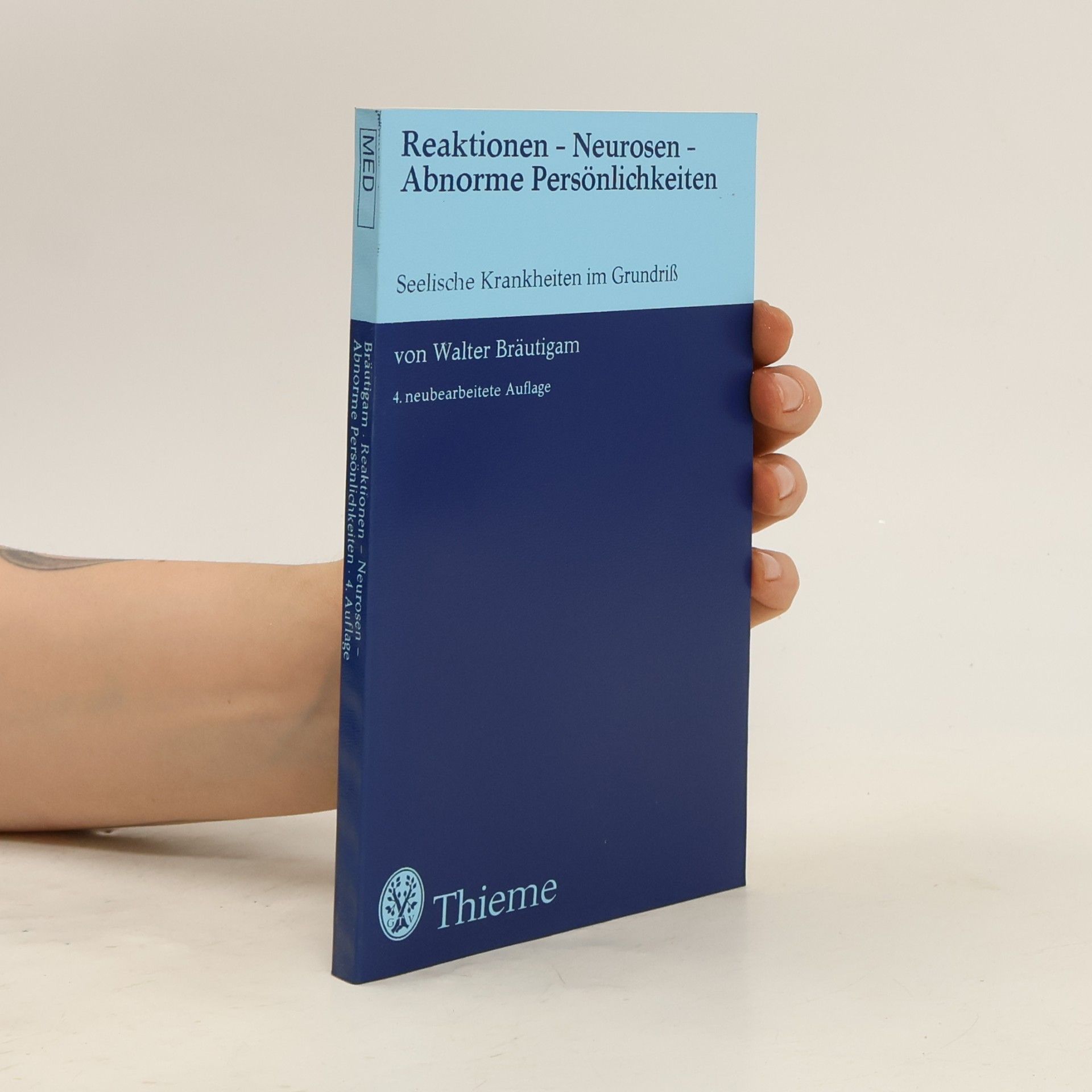 Reaktionen, Neurosen, abnorme Persönlichkeiten