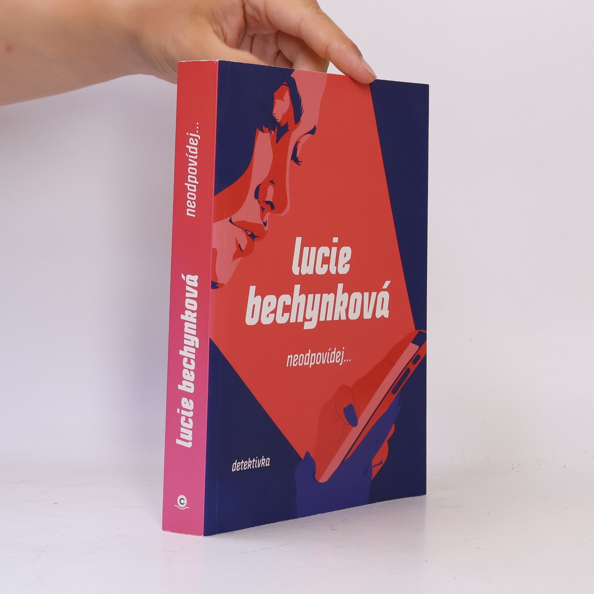 Lucie Bechynková Neodpovídej...