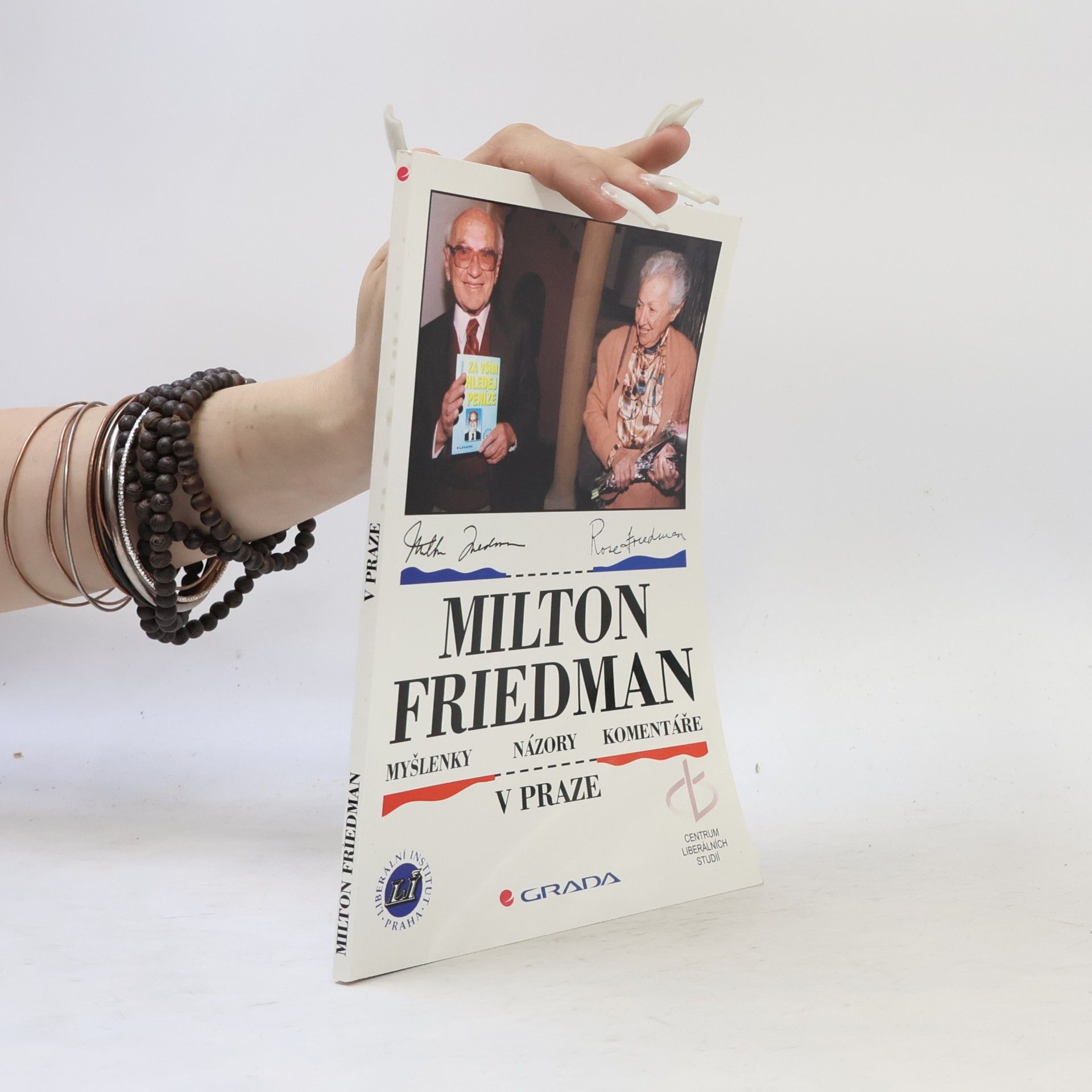 Miroslav Zajíček Milton Friedman v Praze: Myšlenky, názory, komentáře