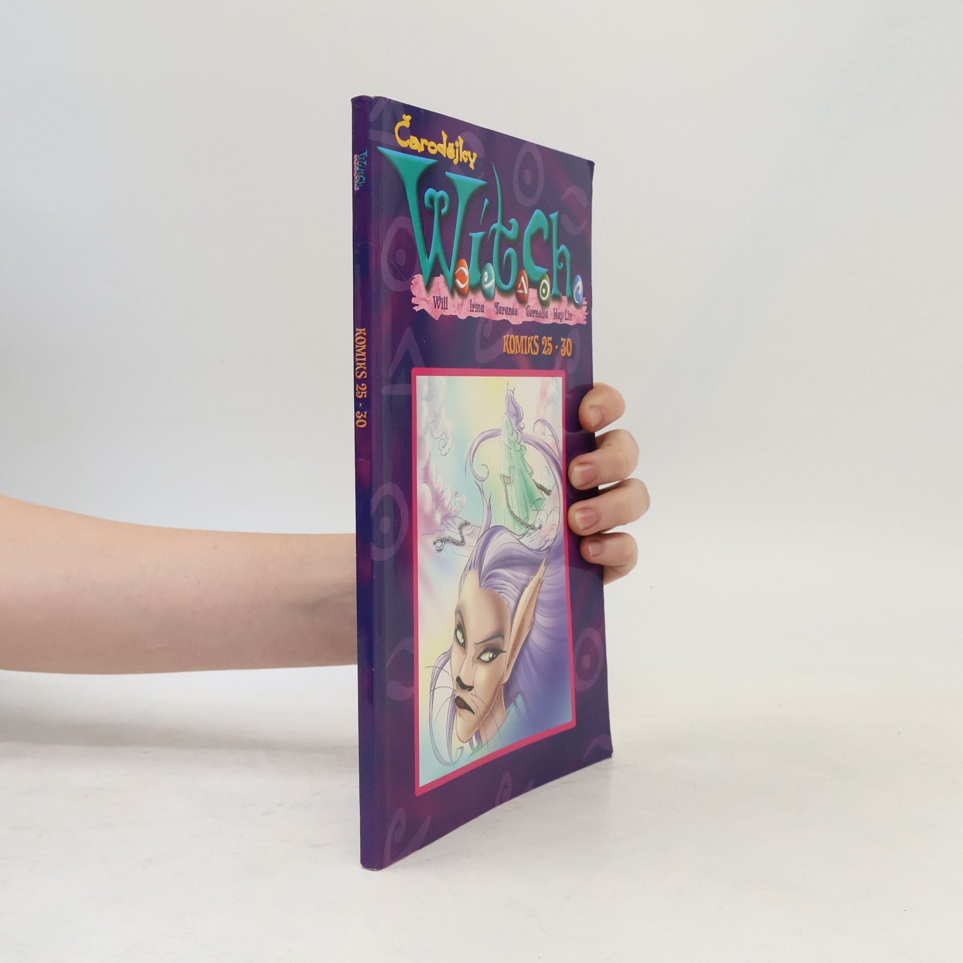 Lene Kaaberbøl Čarodějky W.I.T.C.H. komiks 25-30