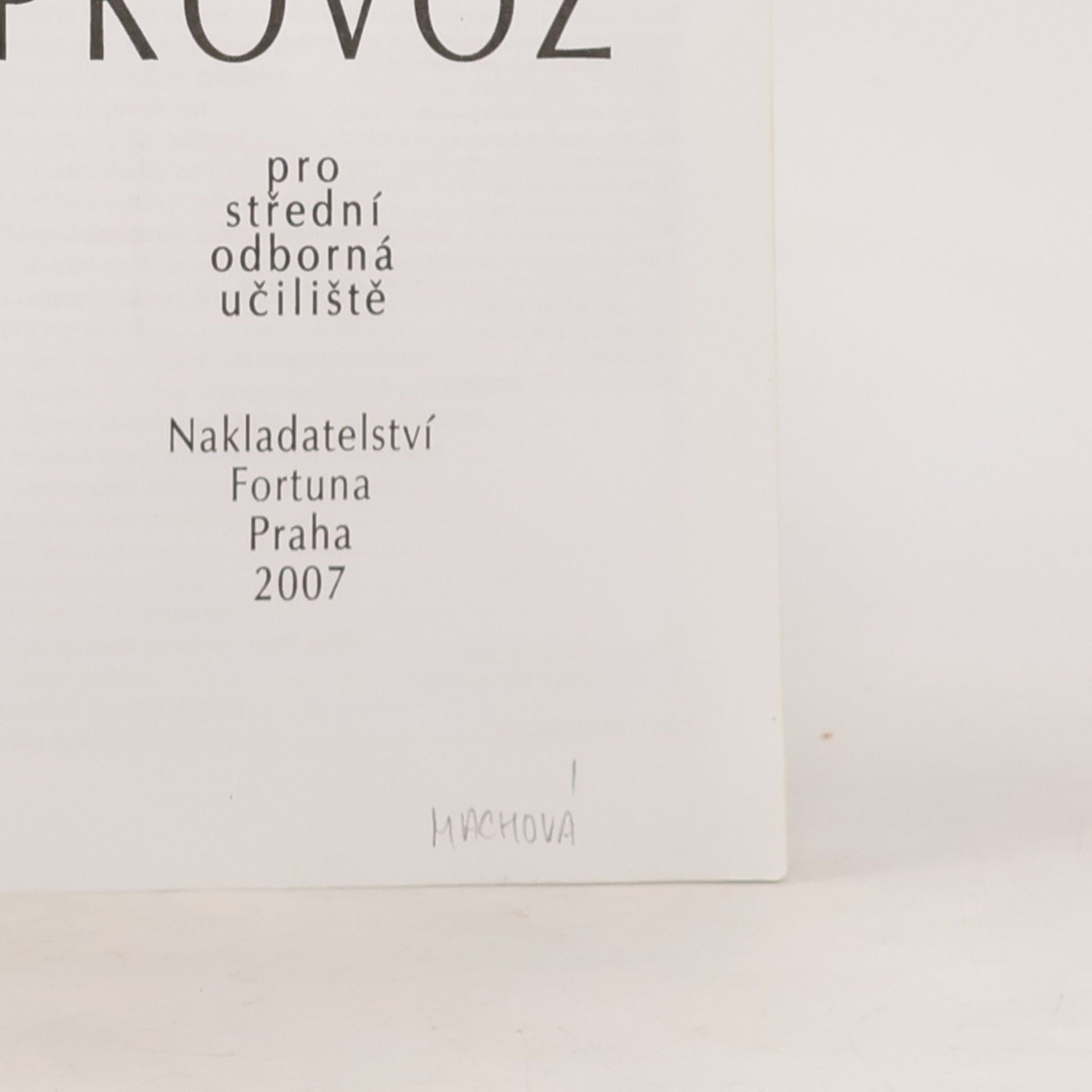 Mojmír Novotný Obchodní provoz pro střední odborná učiliště