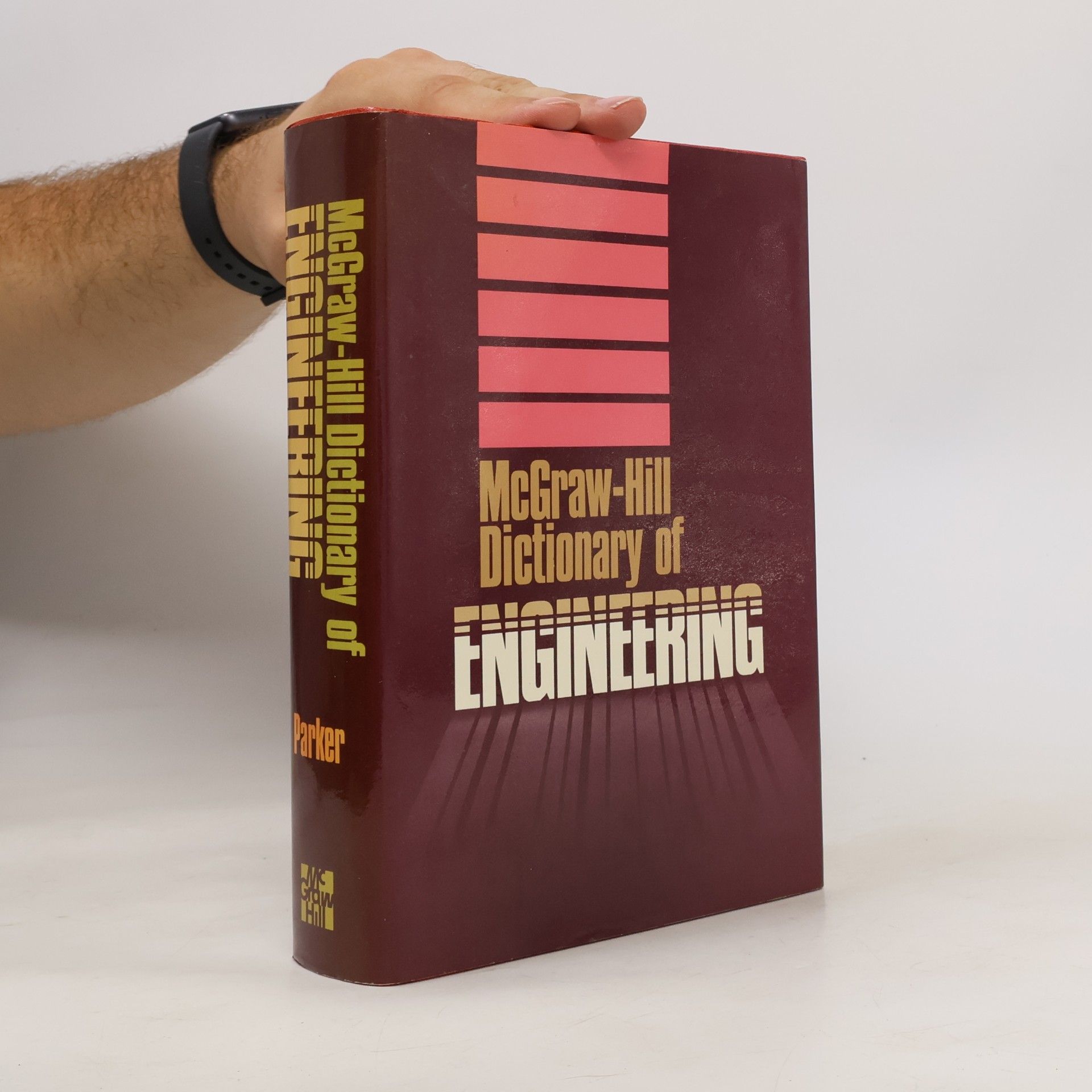 Sybil P. Parker McGraw-Hill Dictionary of Engineering