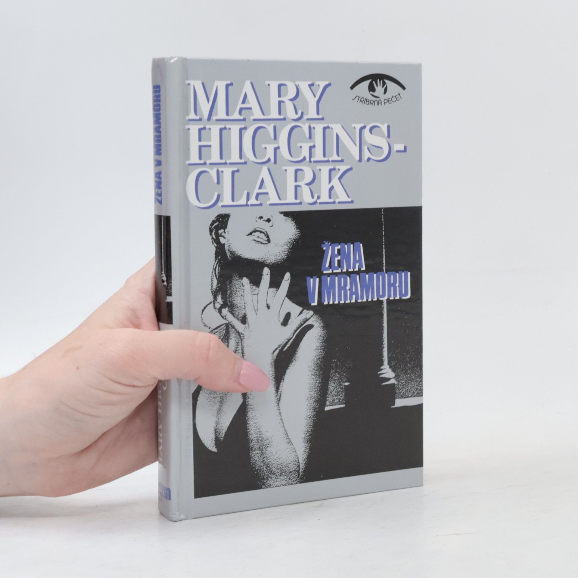Mary Higginsová Clarková Žena v mramoru