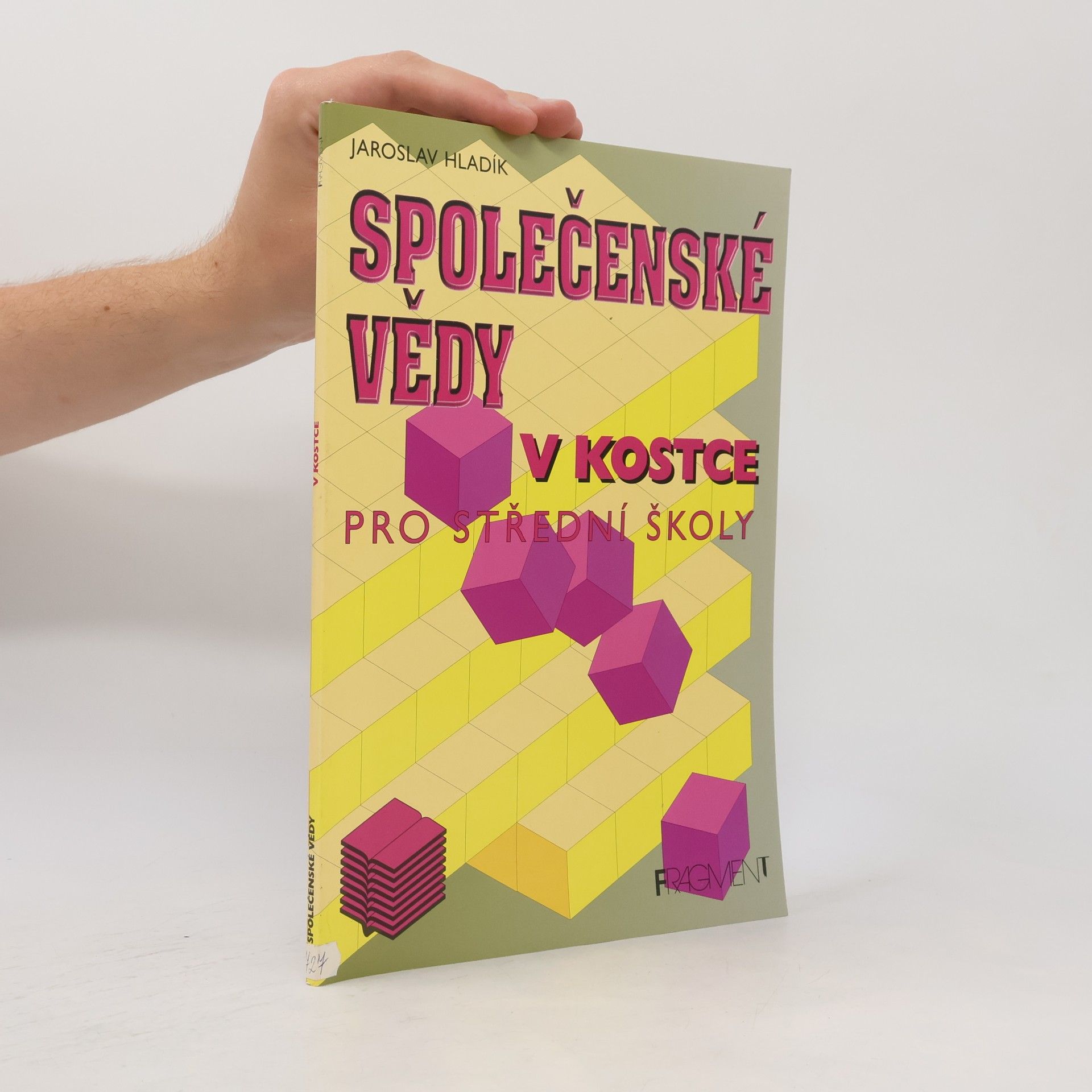 Jaroslav Hladík Společenské vědy v kostce