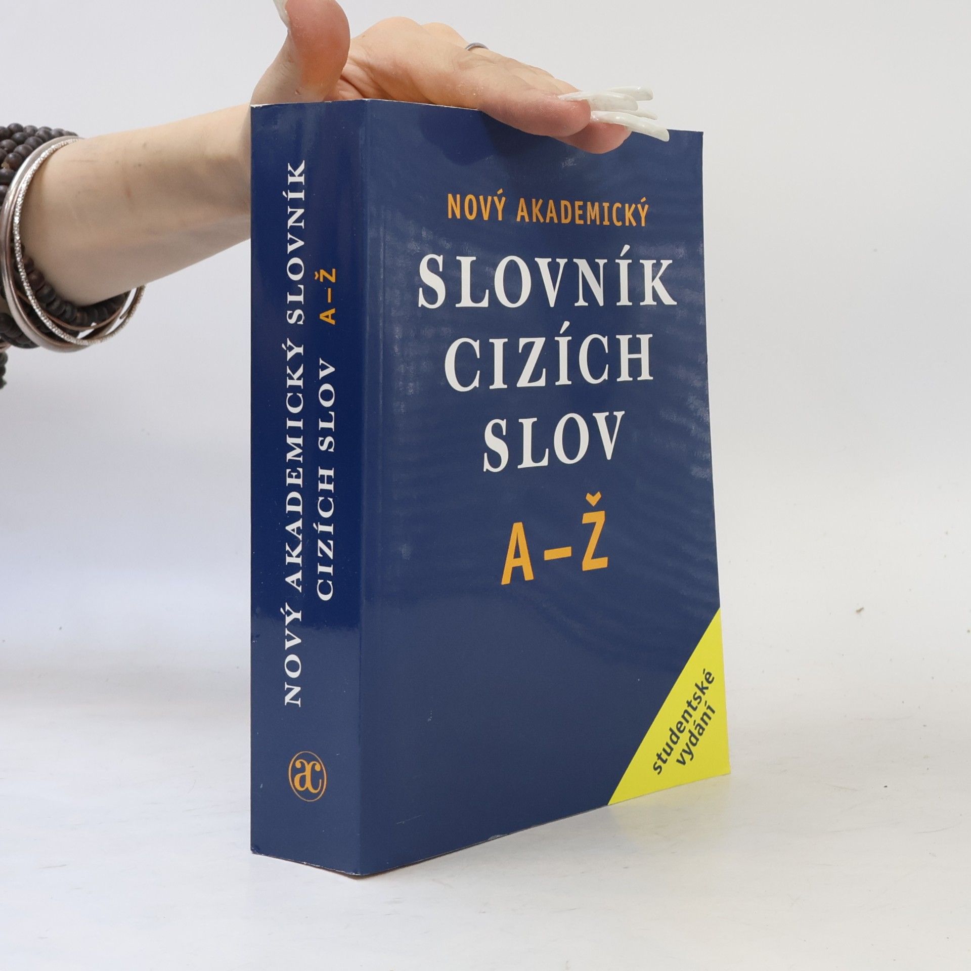Nový akademický slovník cizích slov A-Ž. Studentské vydání