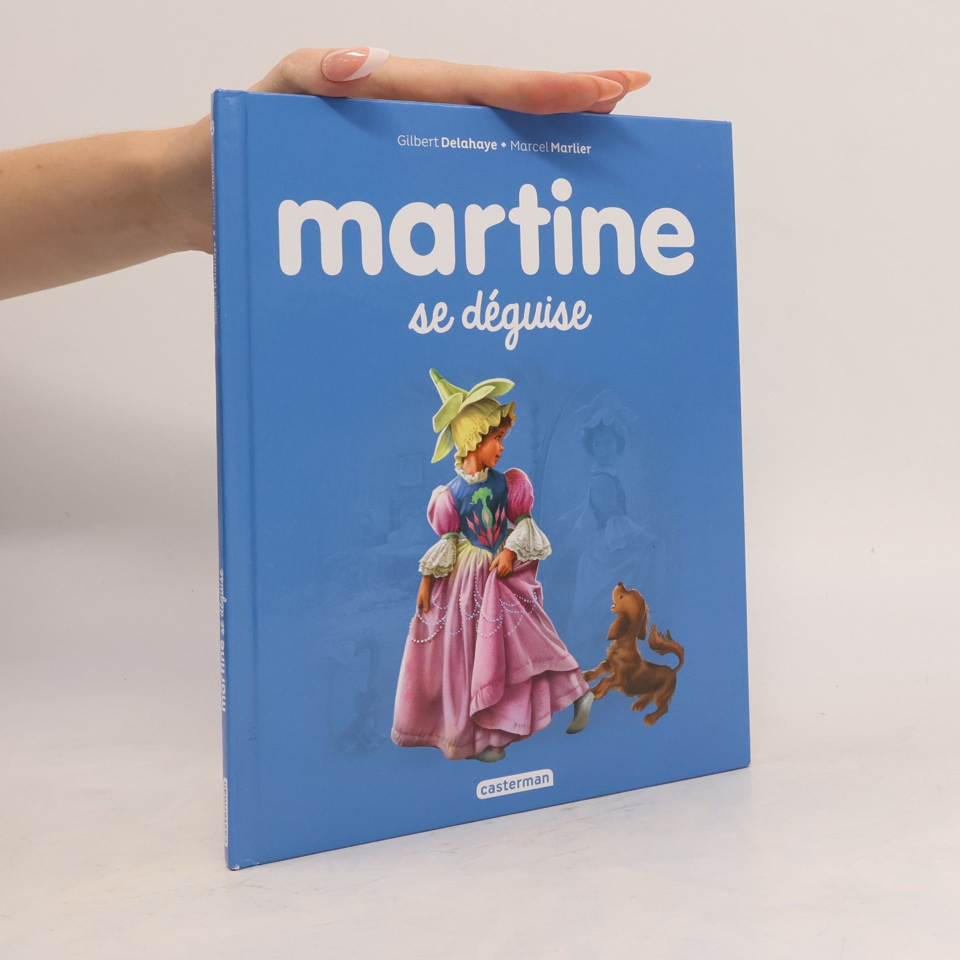Gilbert Delahaye Les albums de Martine: Martine se déguise