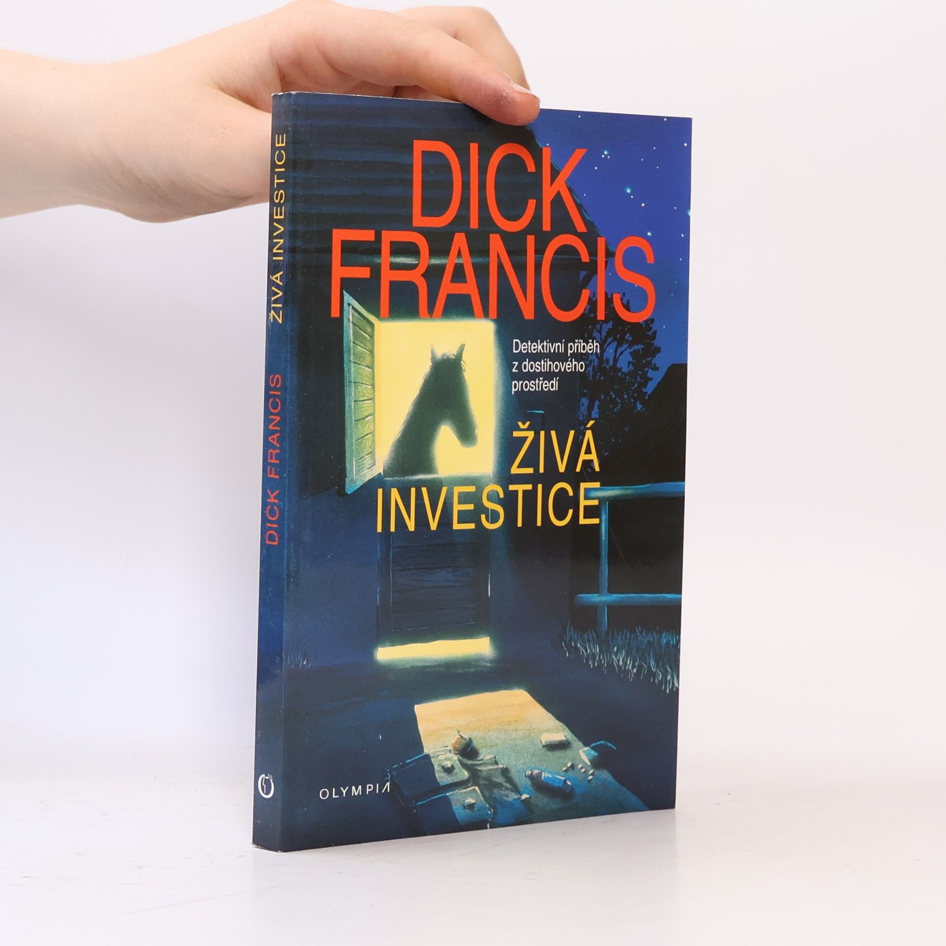 Dick Francis Živá investice