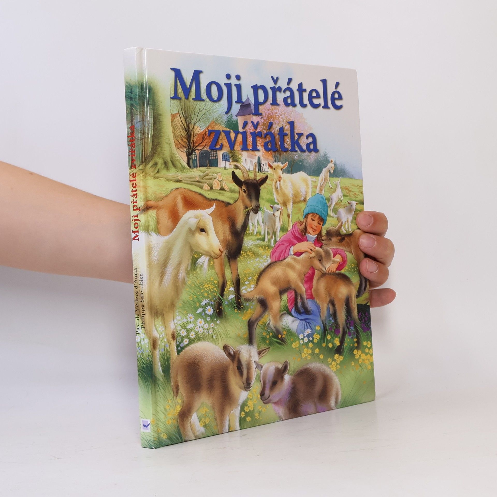 Pascale Védère d. Auria Zvířátka, moji přátelé