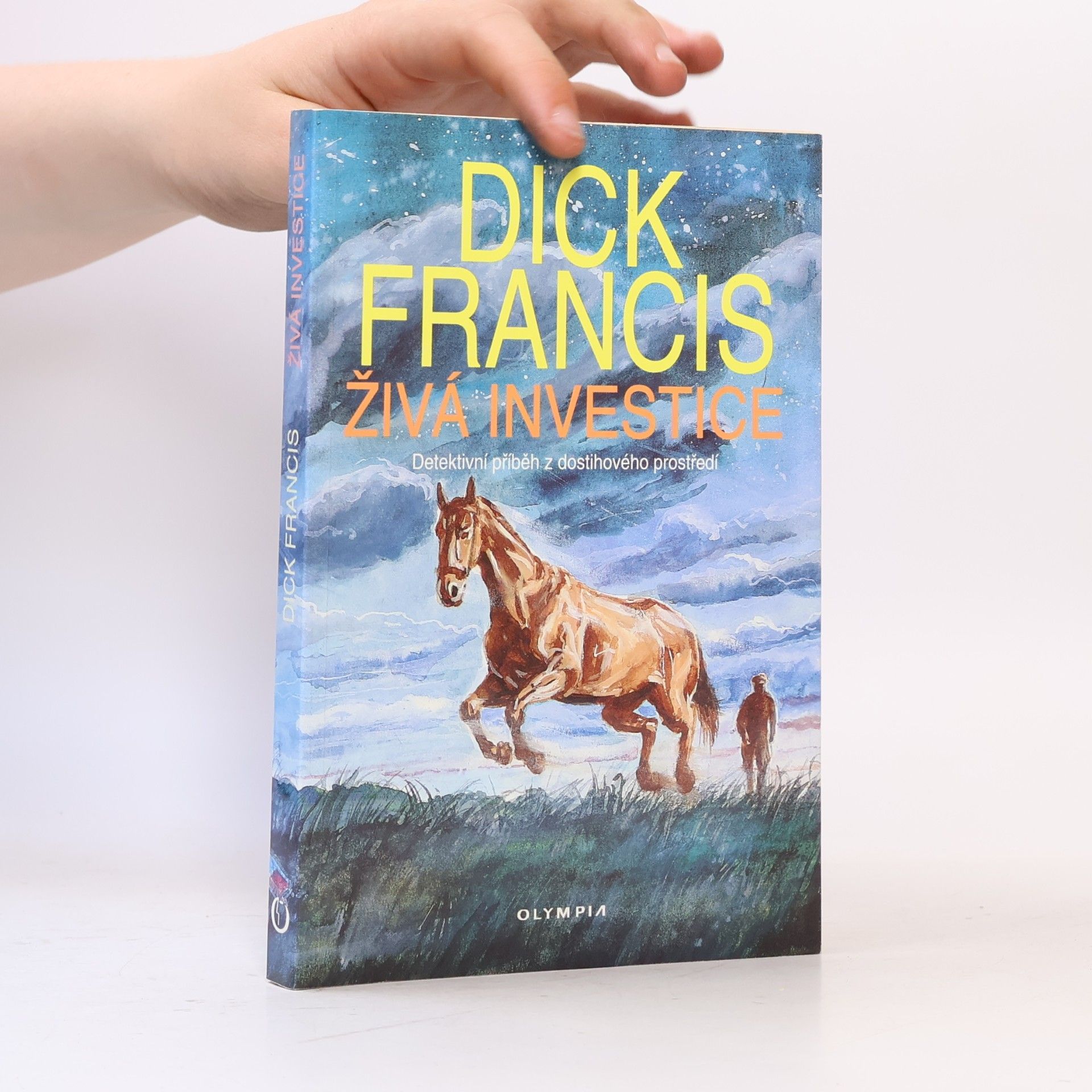 Dick Francis Živá investice