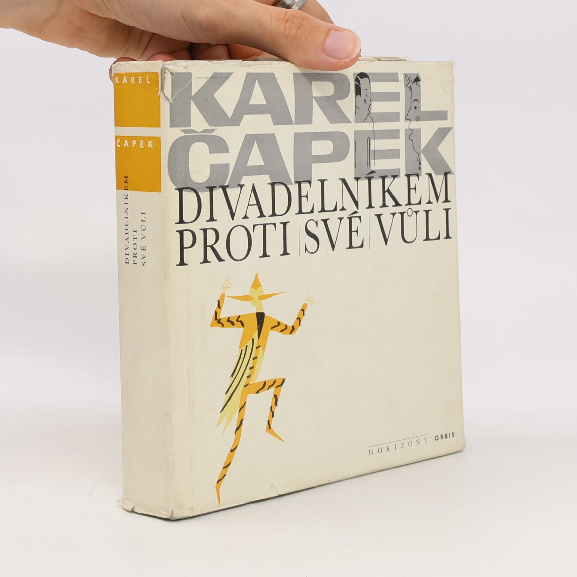 Karel Čapek Divadelníkem proti své vůli