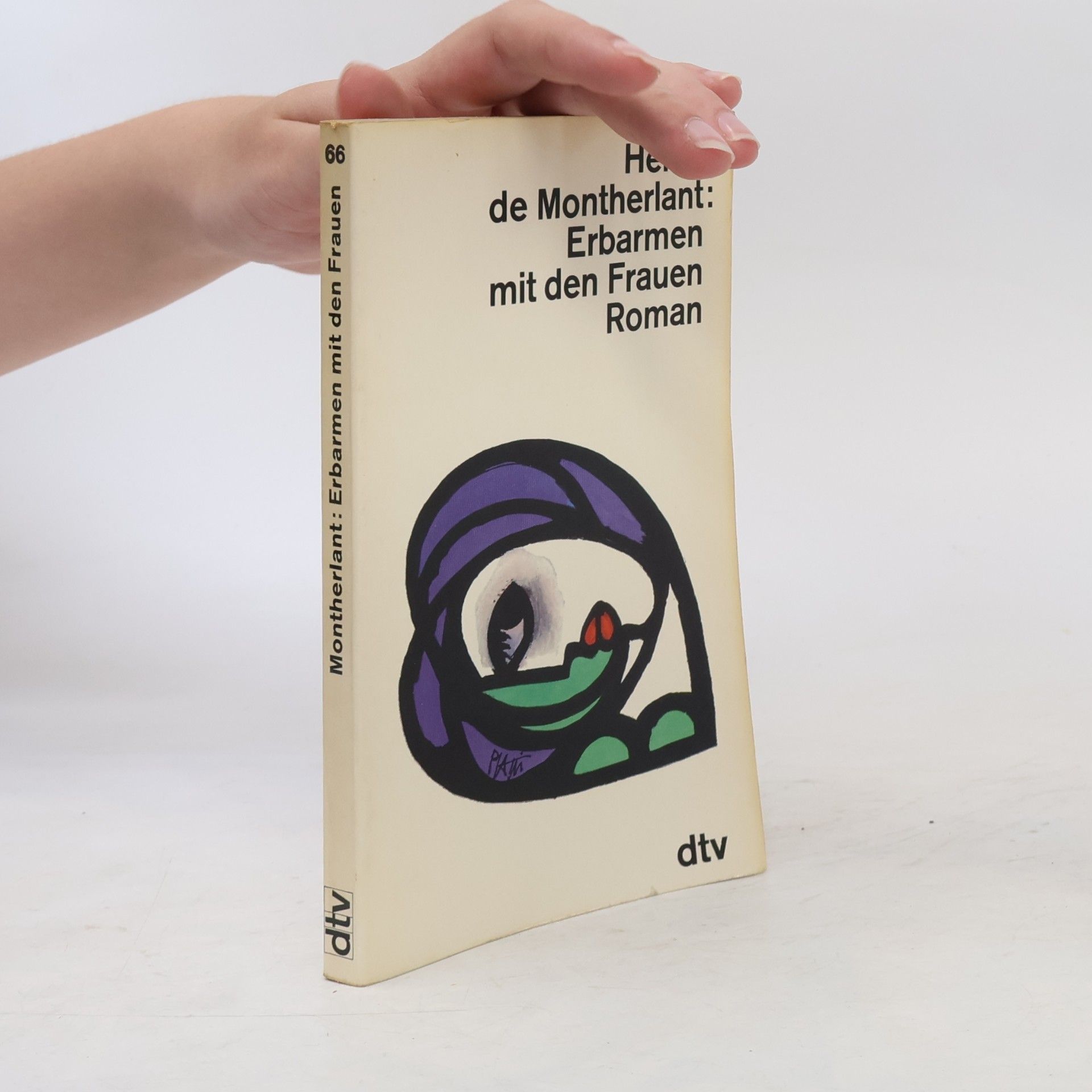 Henry de Montherlant Erbarmen mit den Frauen