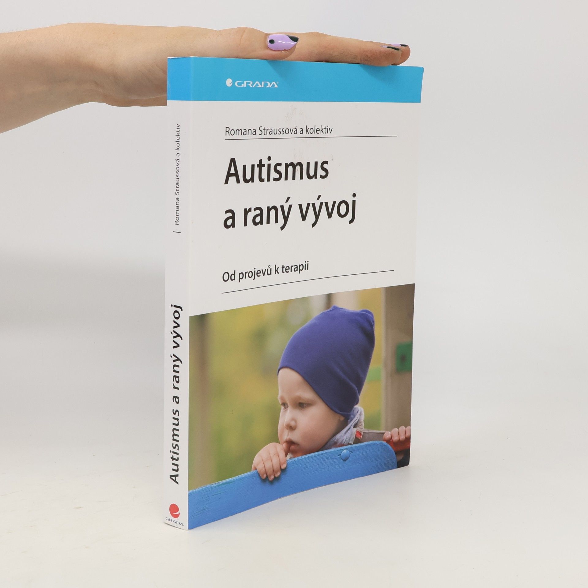 Romana Straussová Autismus a raný vývoj